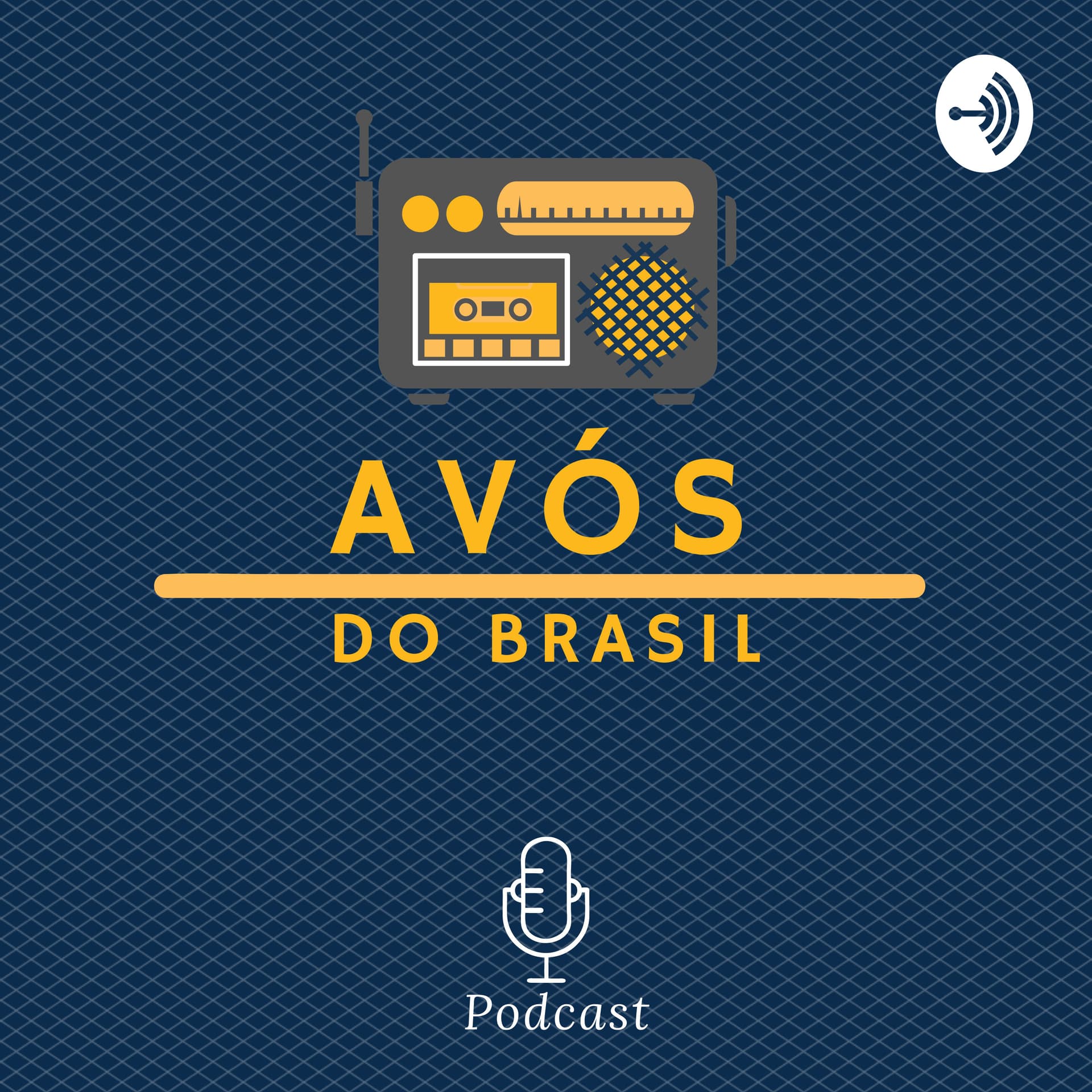 Avós do Brasil - Podcasts