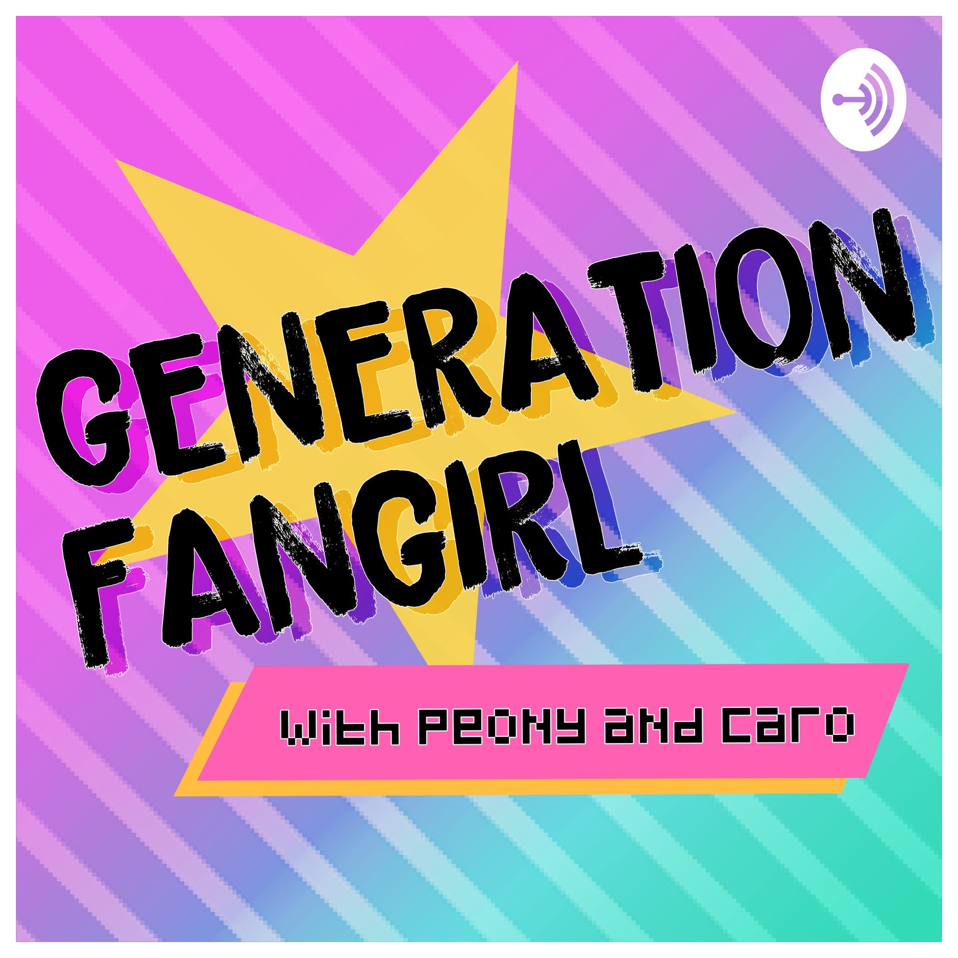 Generation Fangirl - Podcasts