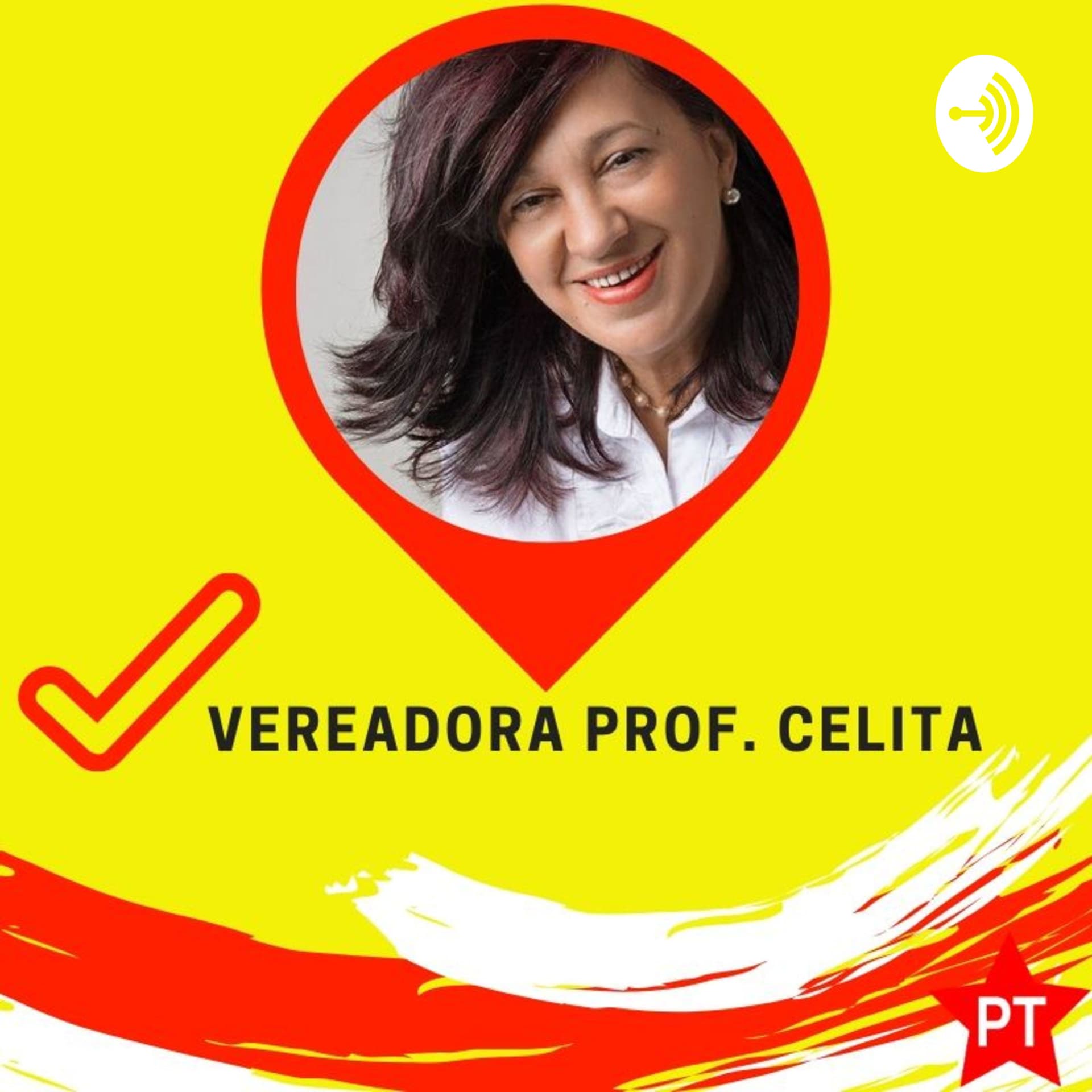 Vereadora Prof. Celita - Podcasts