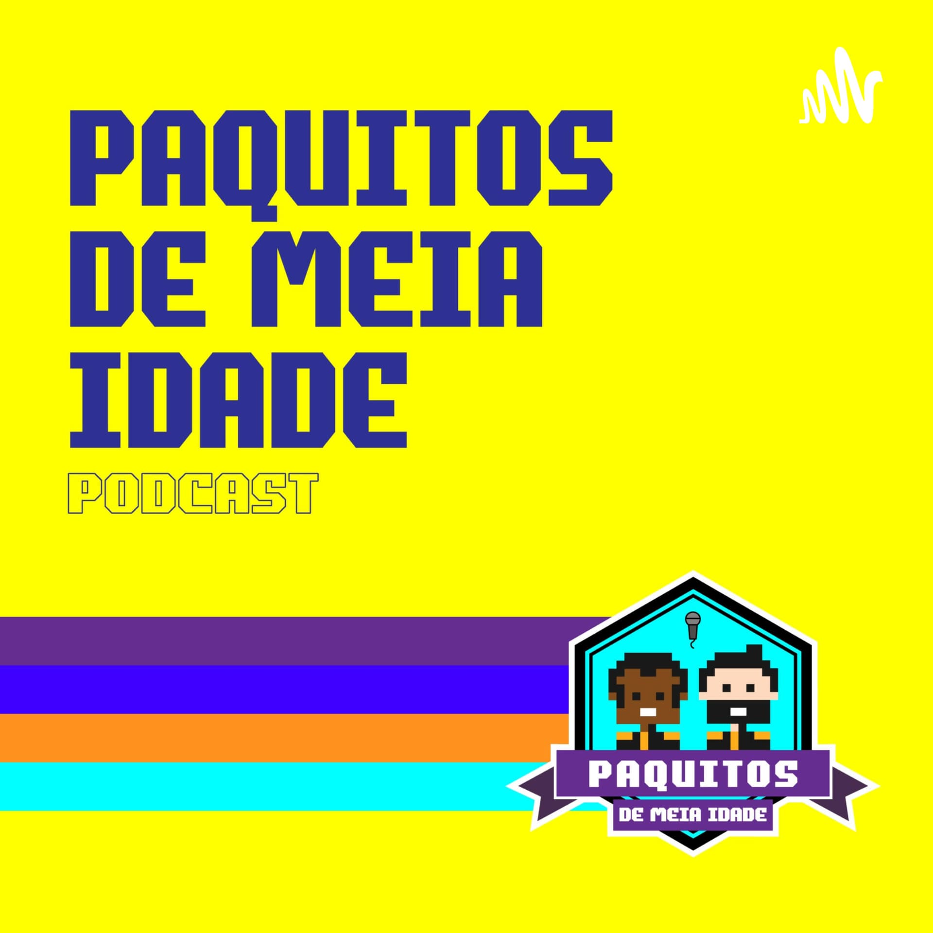 Paquitos de Meia Idade - Podcasts