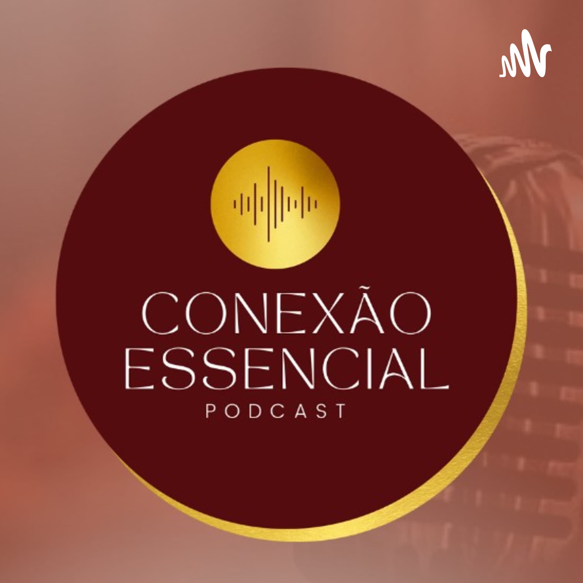 Conexão Essencial - Podcasts