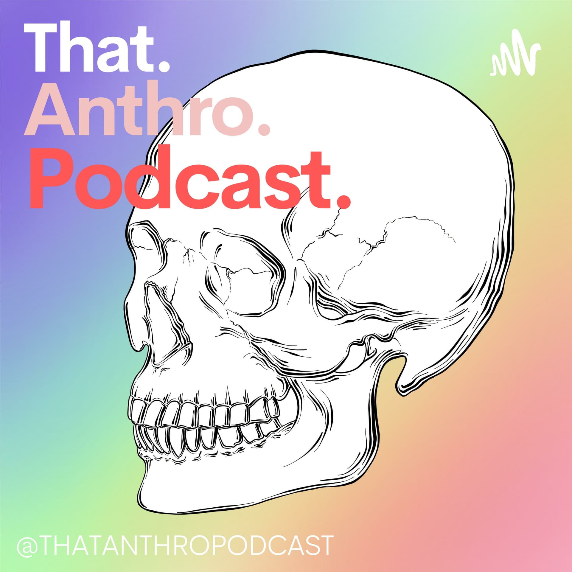 That Anthro Podcast - Podcasts