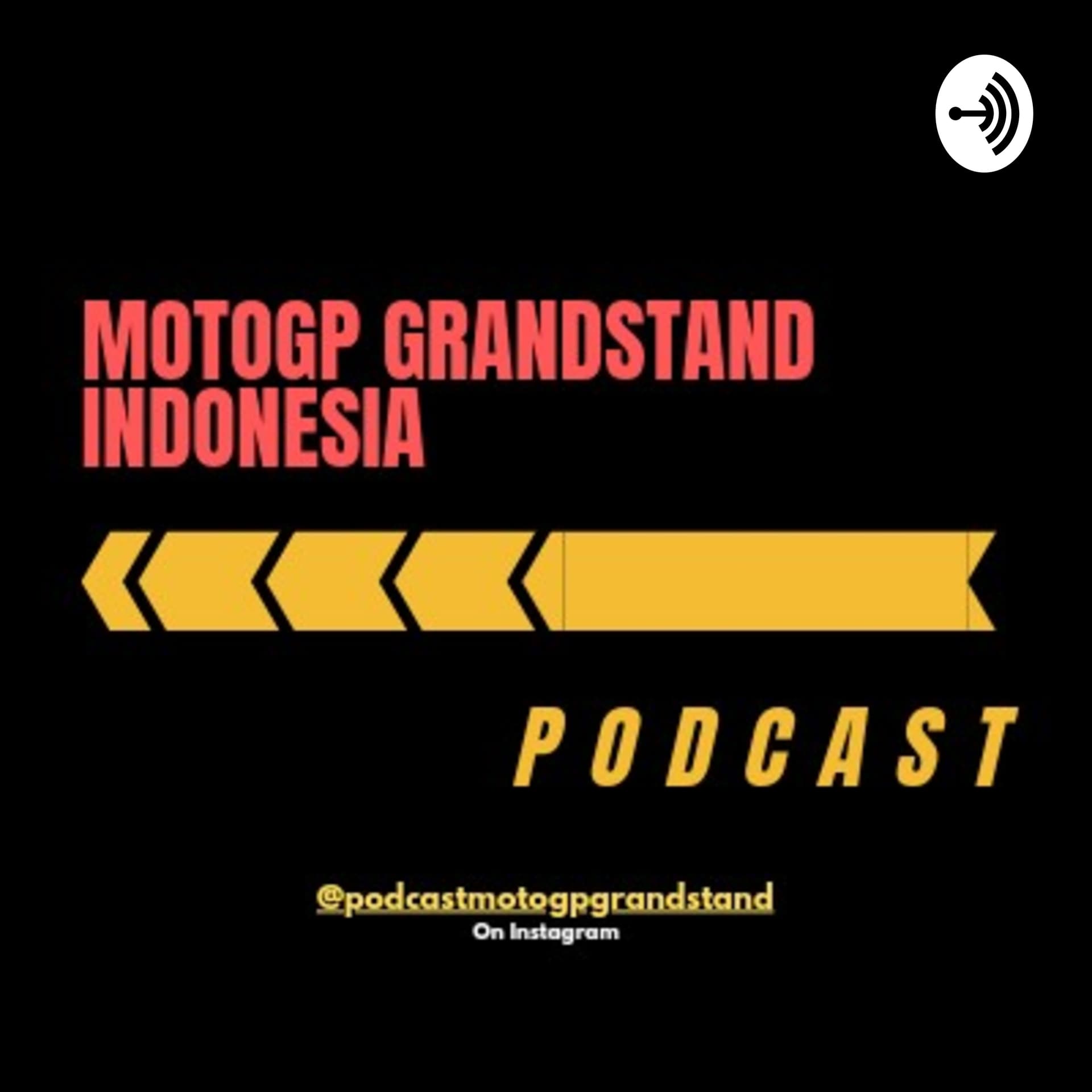 MotoGP Grandstand Indonesia - Podcasts