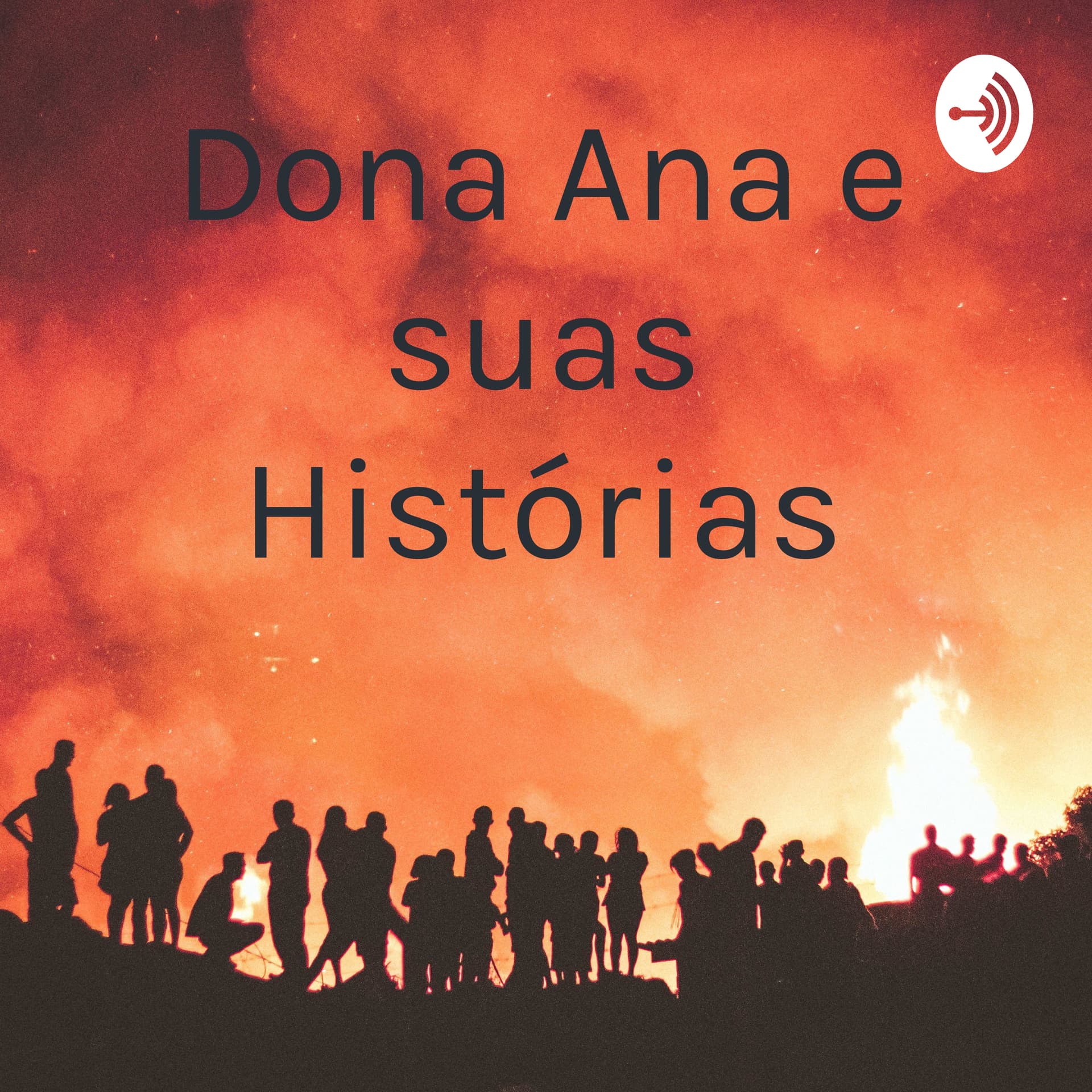 Dona Ana e suas Histórias - Podcasts