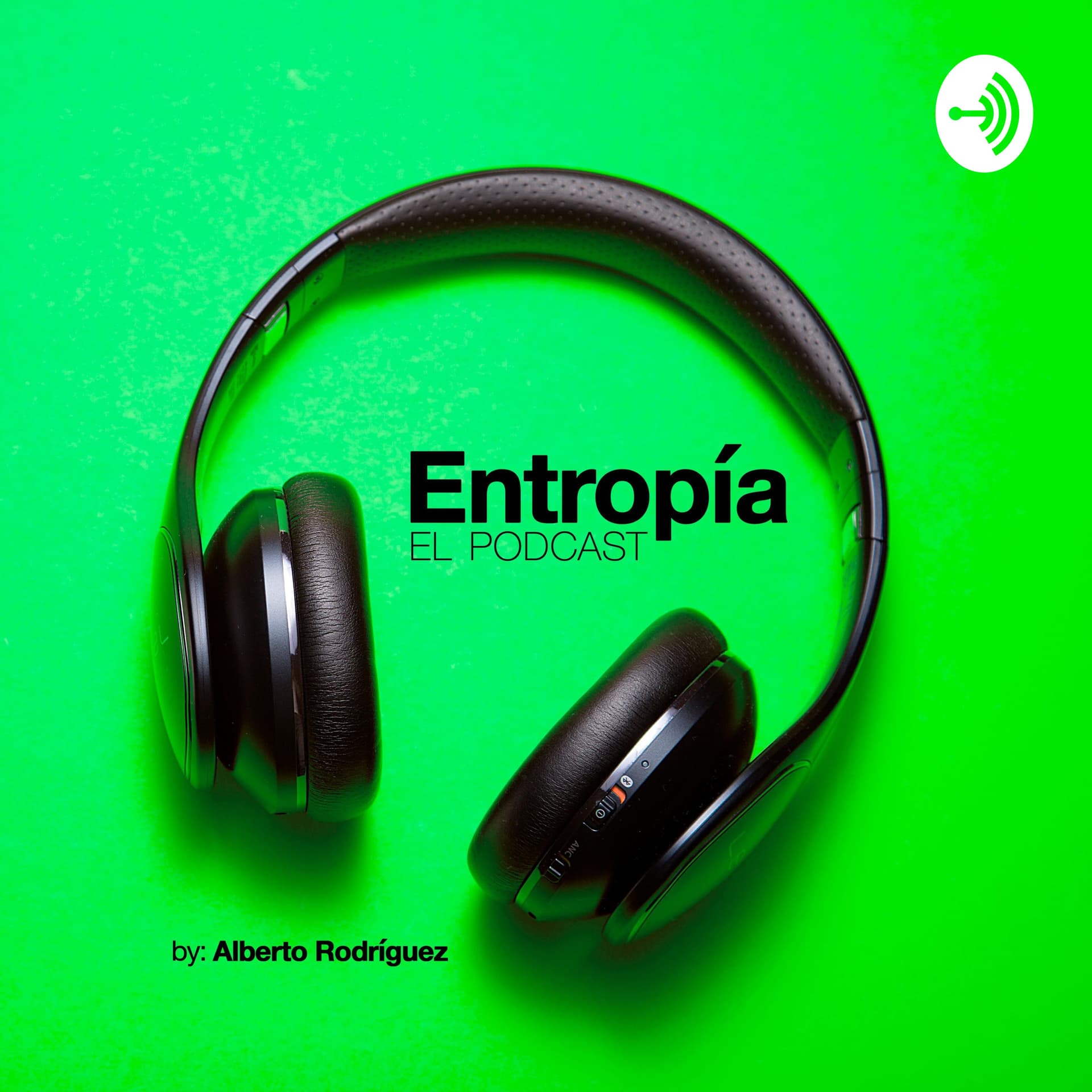 ENTROPÍA: El podcast - Podcasts