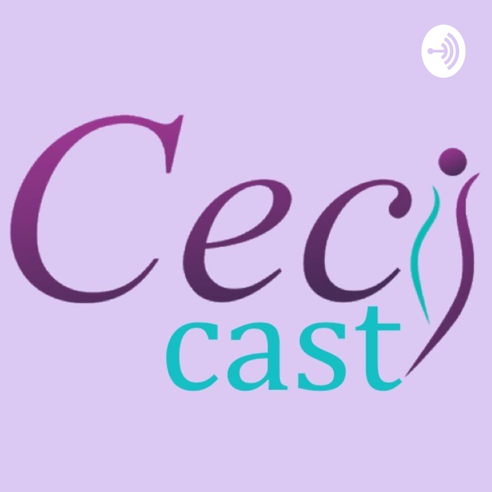 CeciCast - Podcasts