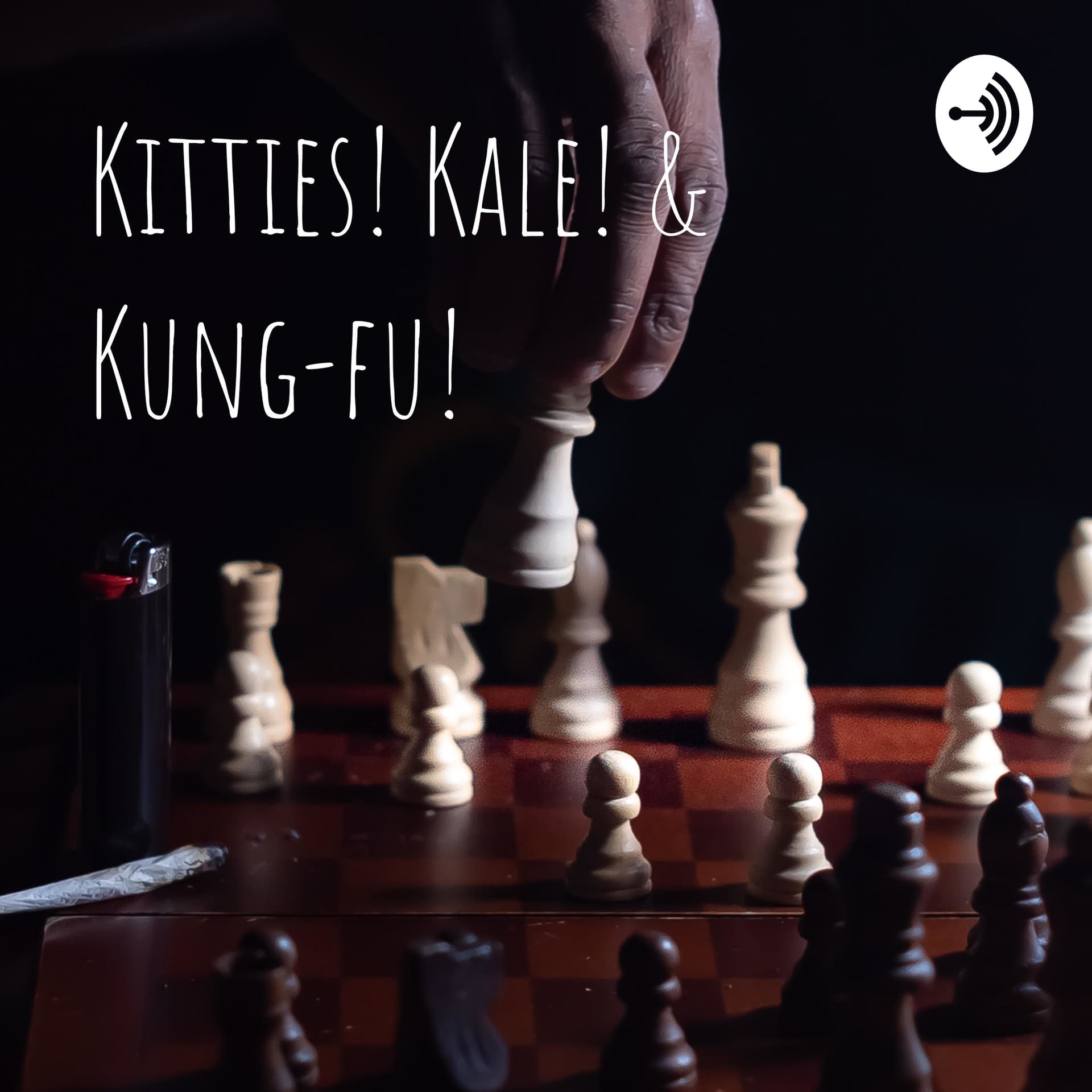 Kitties! Kale! and Kung-fu! - Podcasts