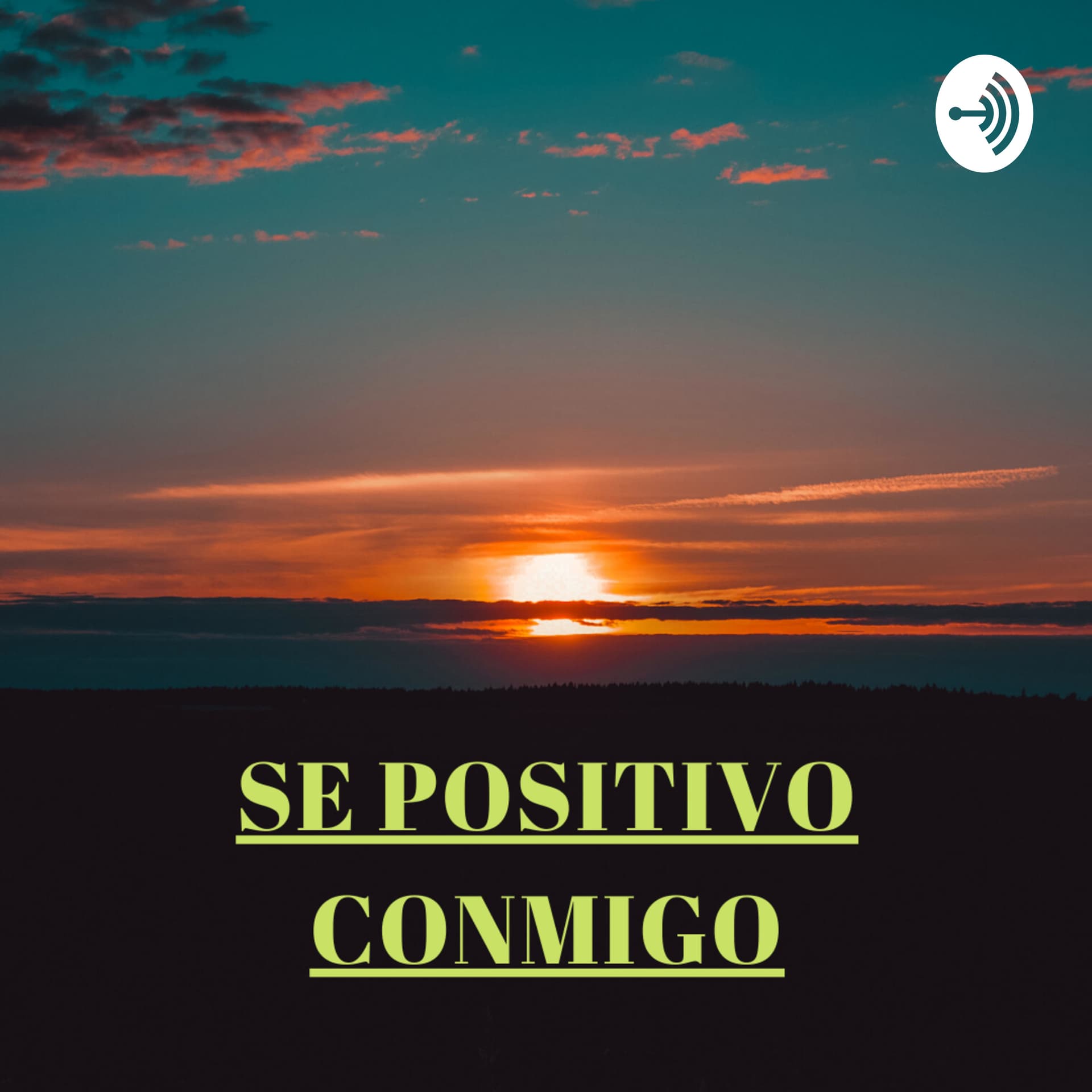 sepositivoconmigo - Podcasts