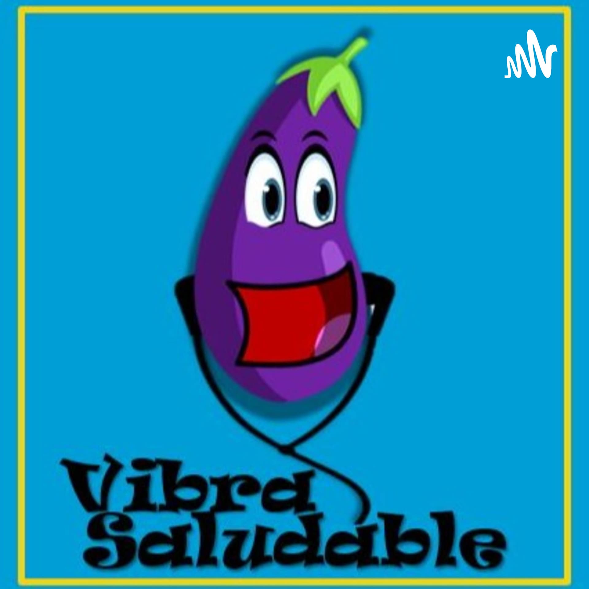 Vibra Saludable ° El Podcast ° - Podcasts