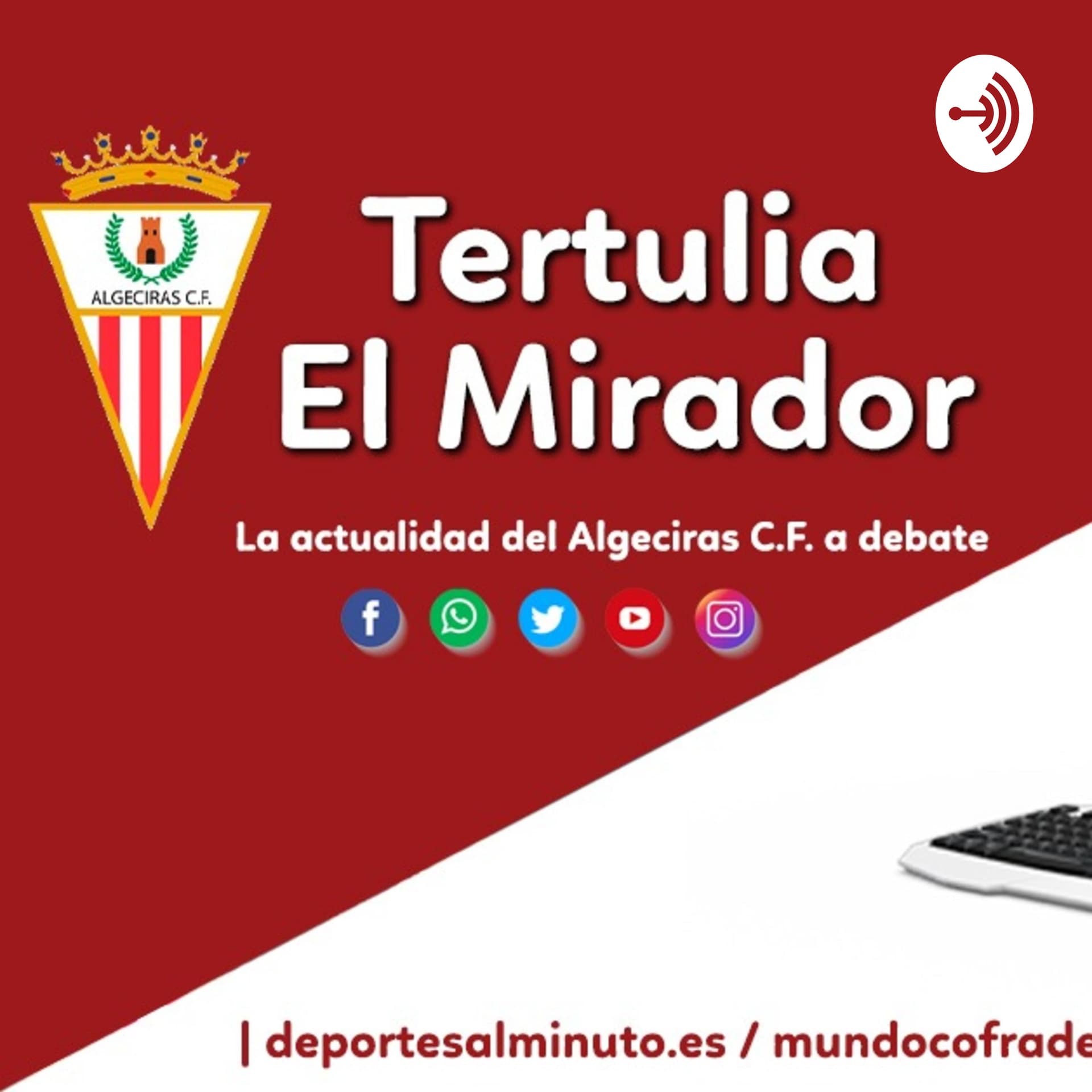 Tertulia El Mirador - Podcasts