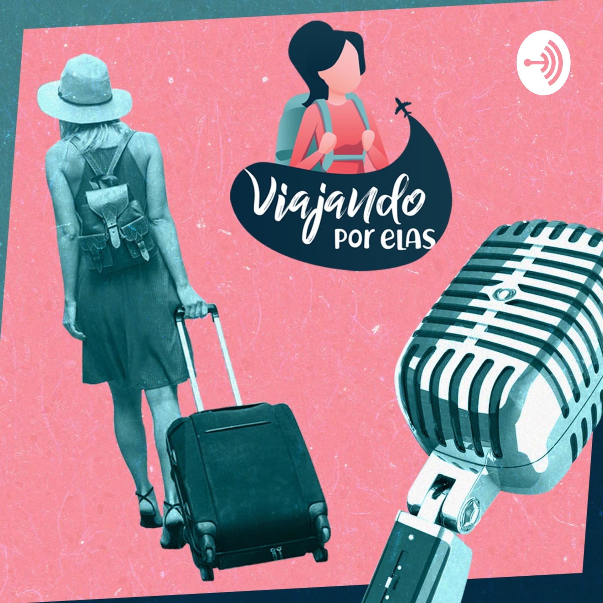 Viajando por Elas - Podcasts