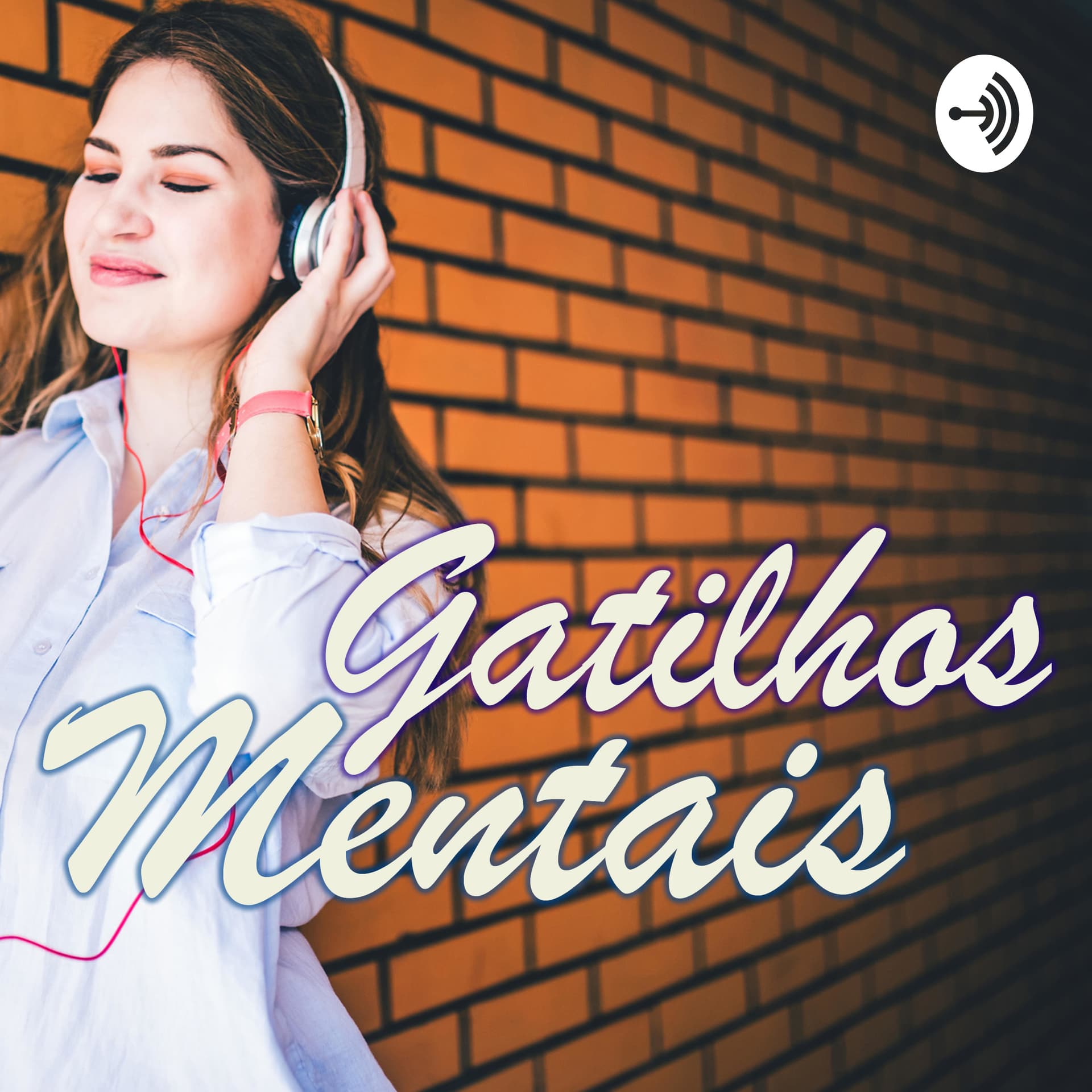 Gatilhos Mentais - Podcasts