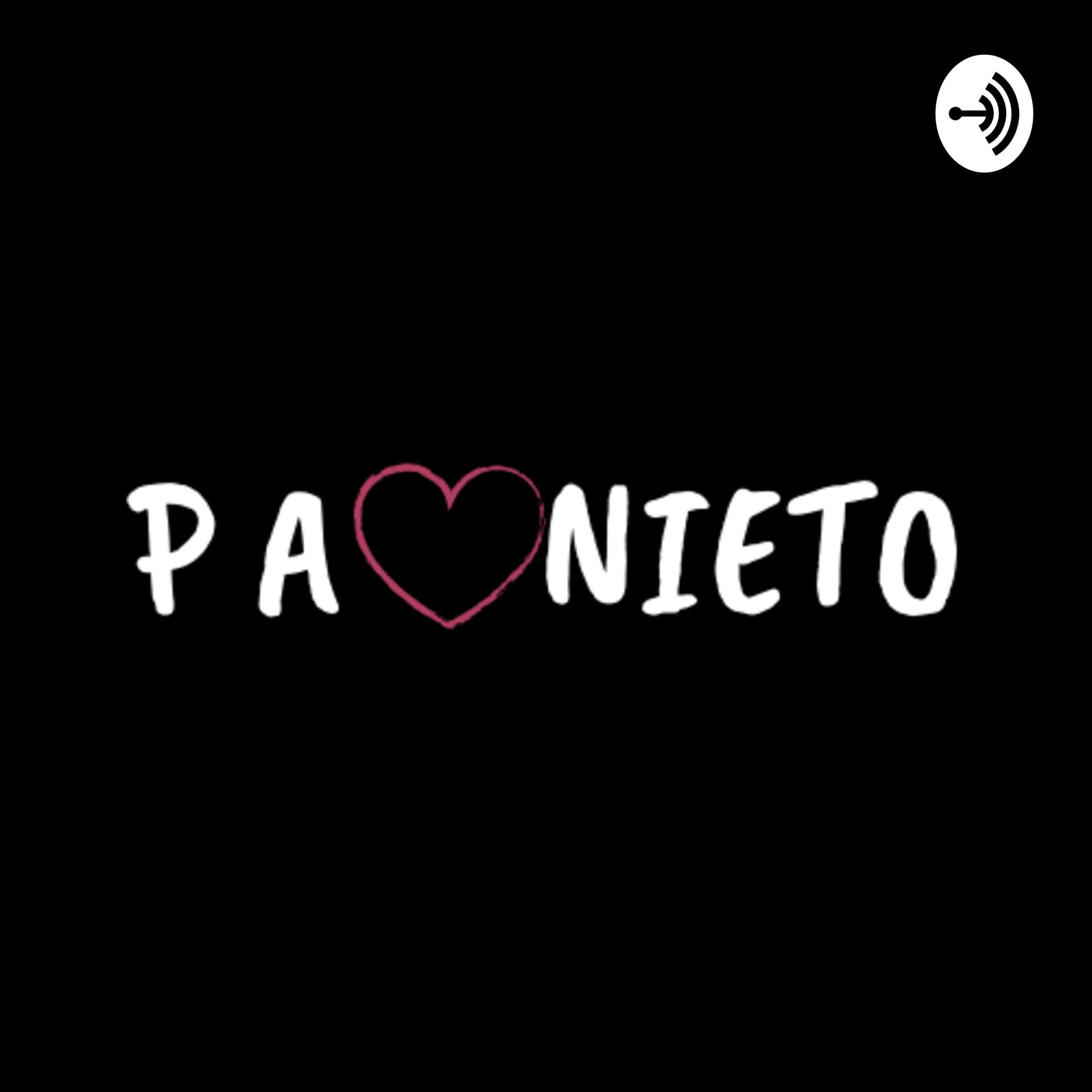 Pao Nieto -Pensando Bonito - Podcasts