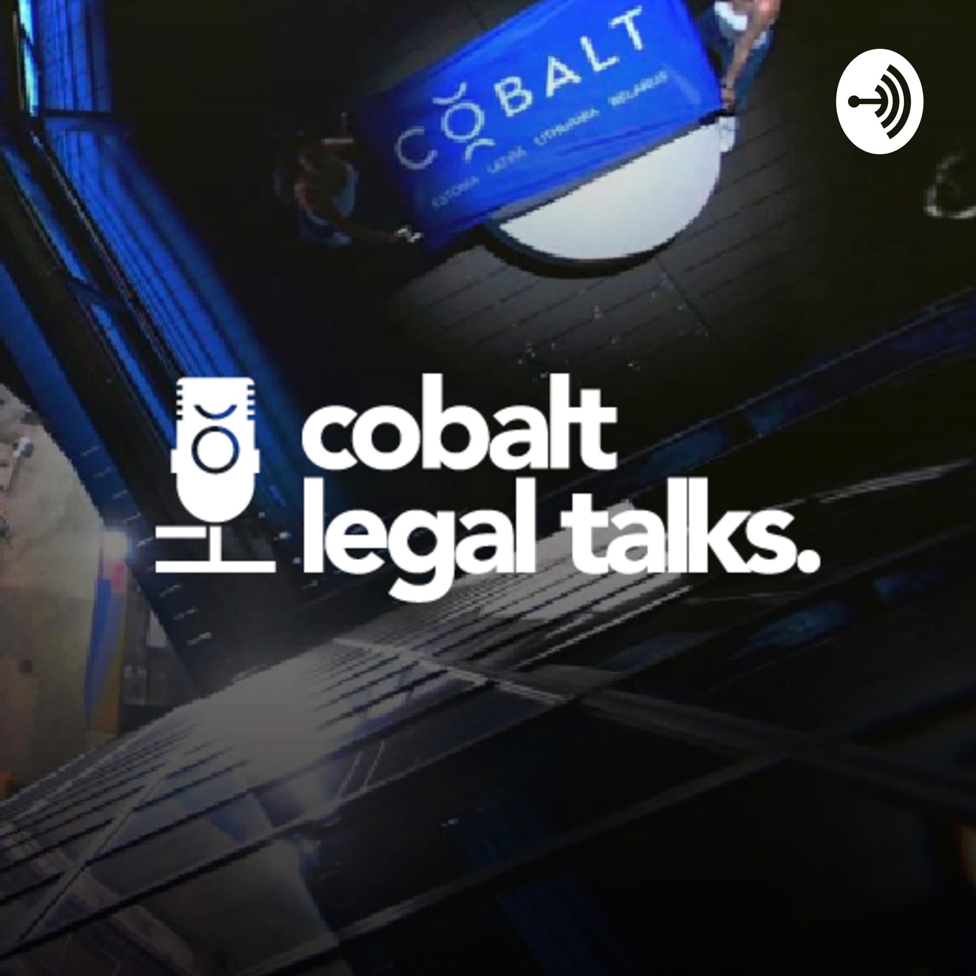Cobalt Legal Talks - Podcasts