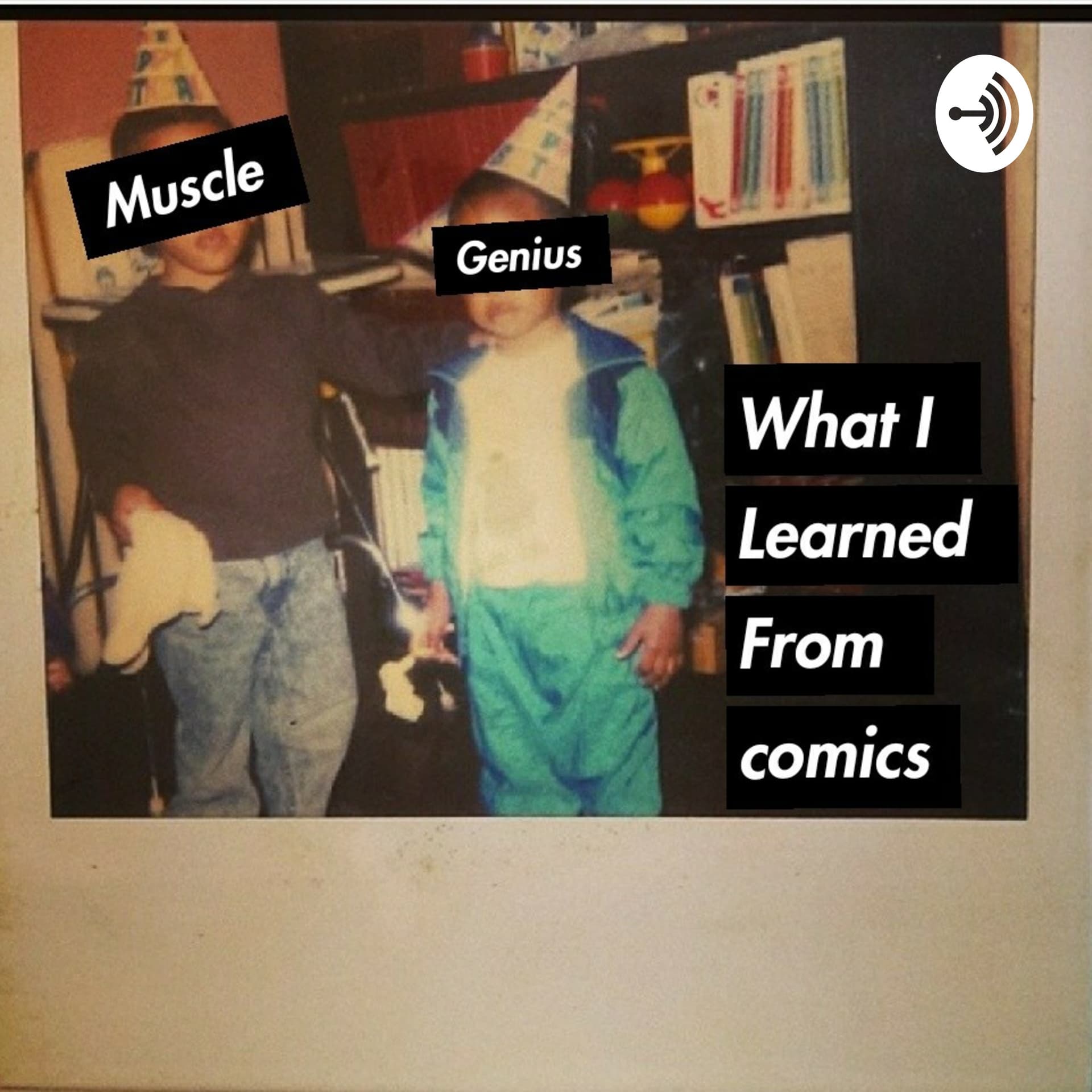 What I Learned From Comics... - Podcasts