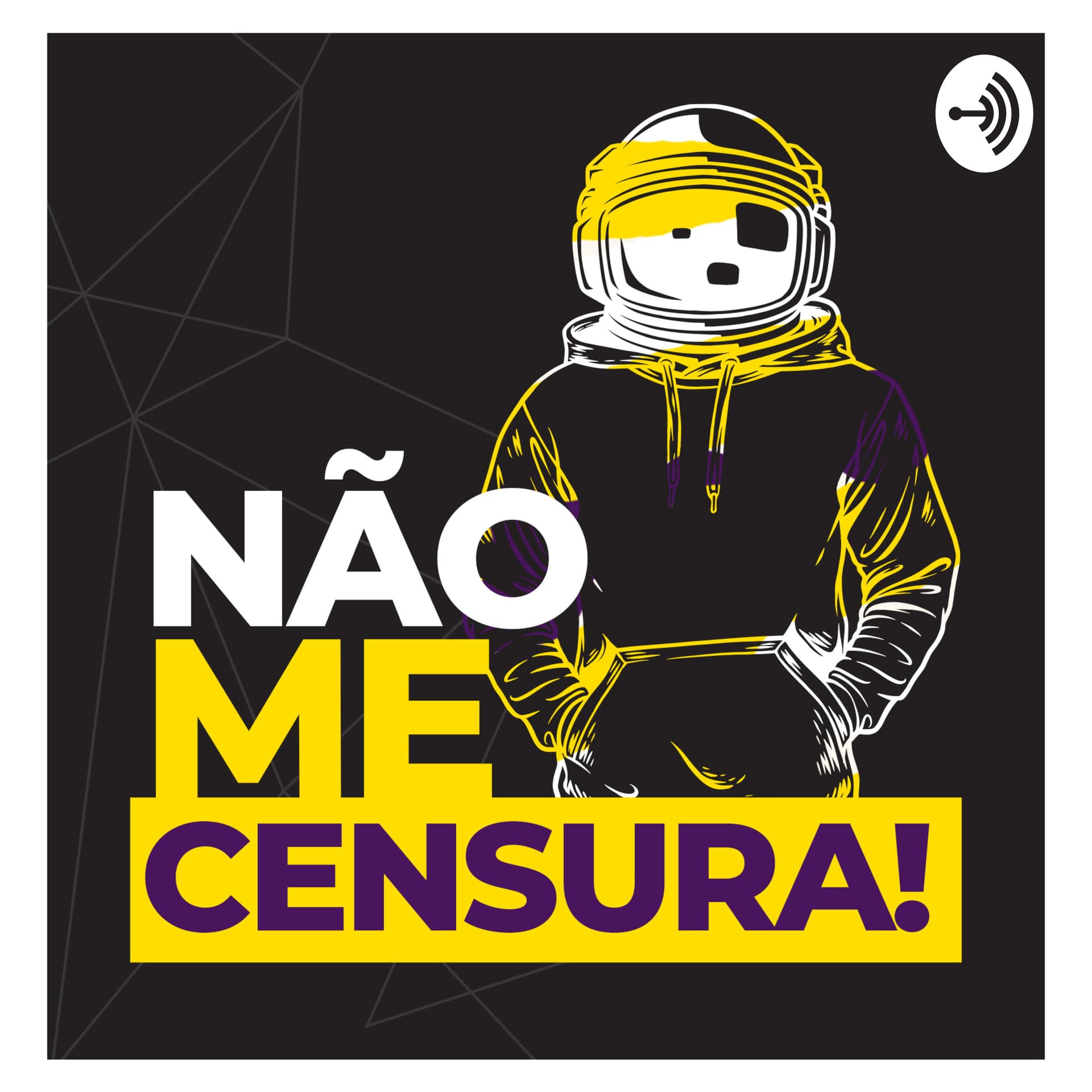 Não me censura! - Podcasts