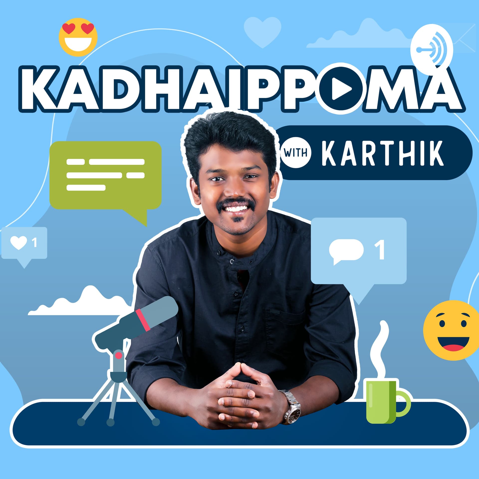 Kadhaippoma With Karthik - Tamil Podcast - Podcasts