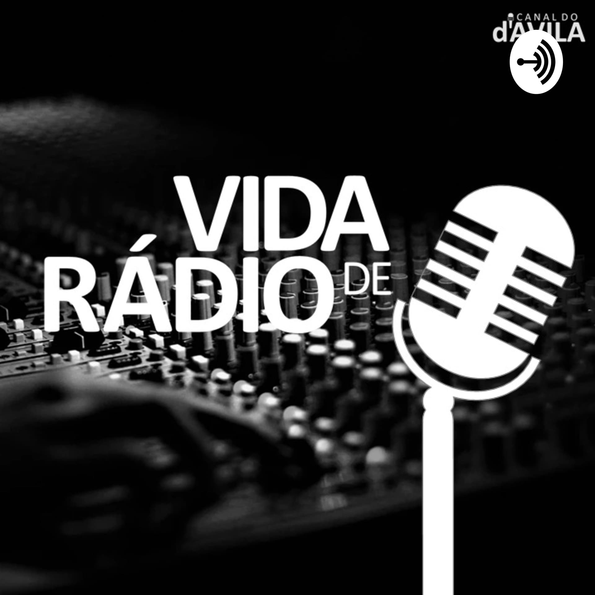 Vida de Rádio - Podcasts