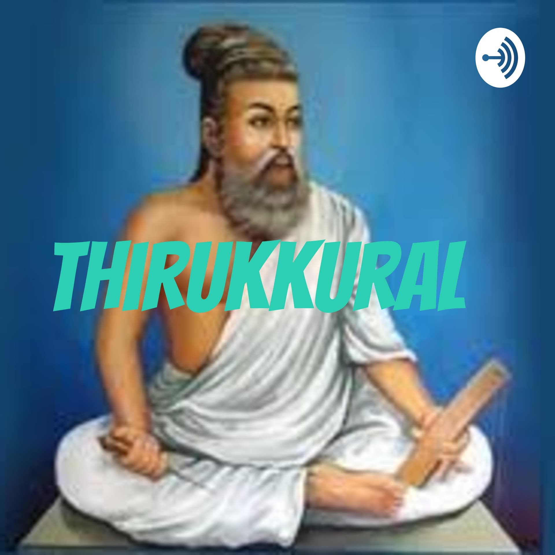 THIRUKKURAL - Podcasts