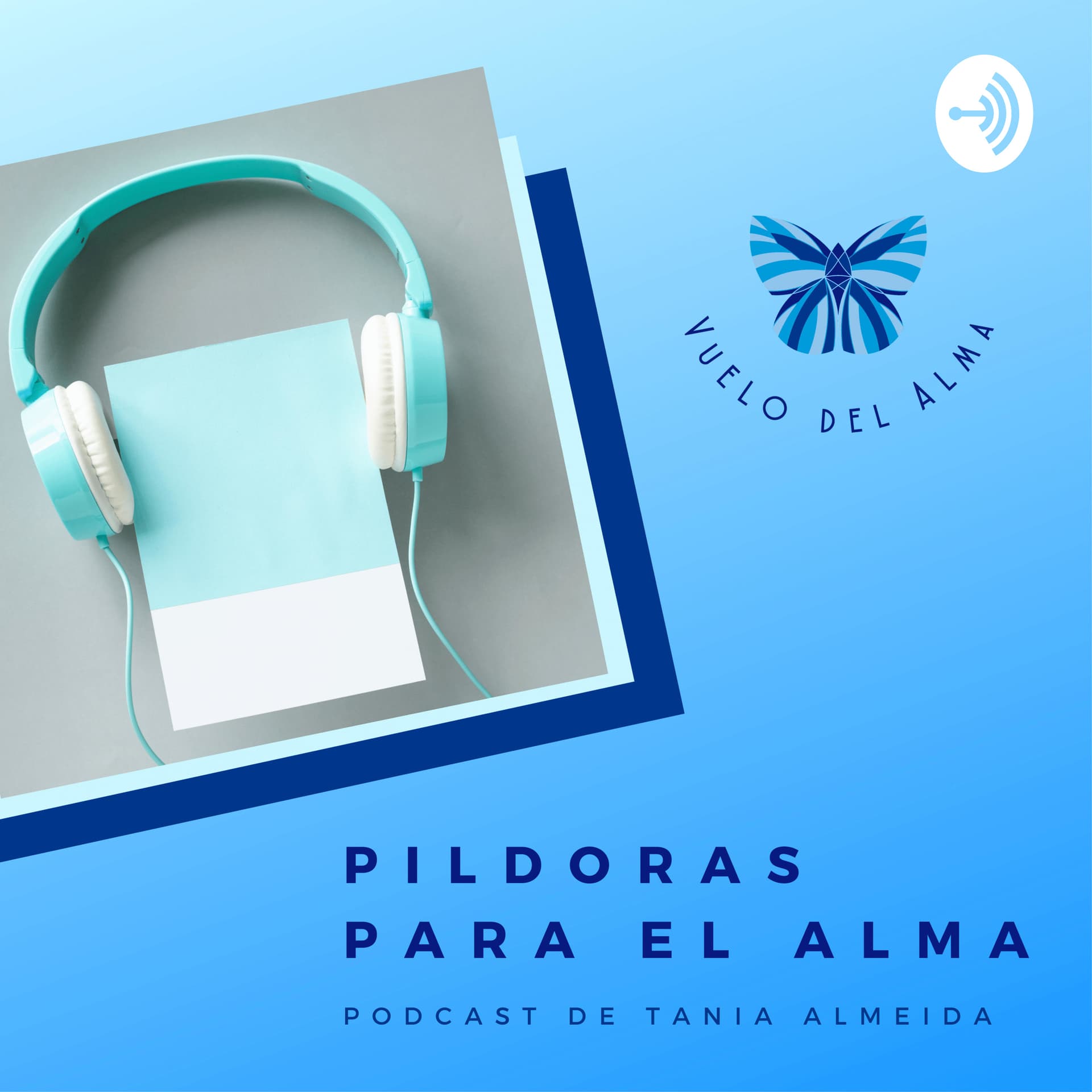 Píldoras para el Alma - Podcasts
