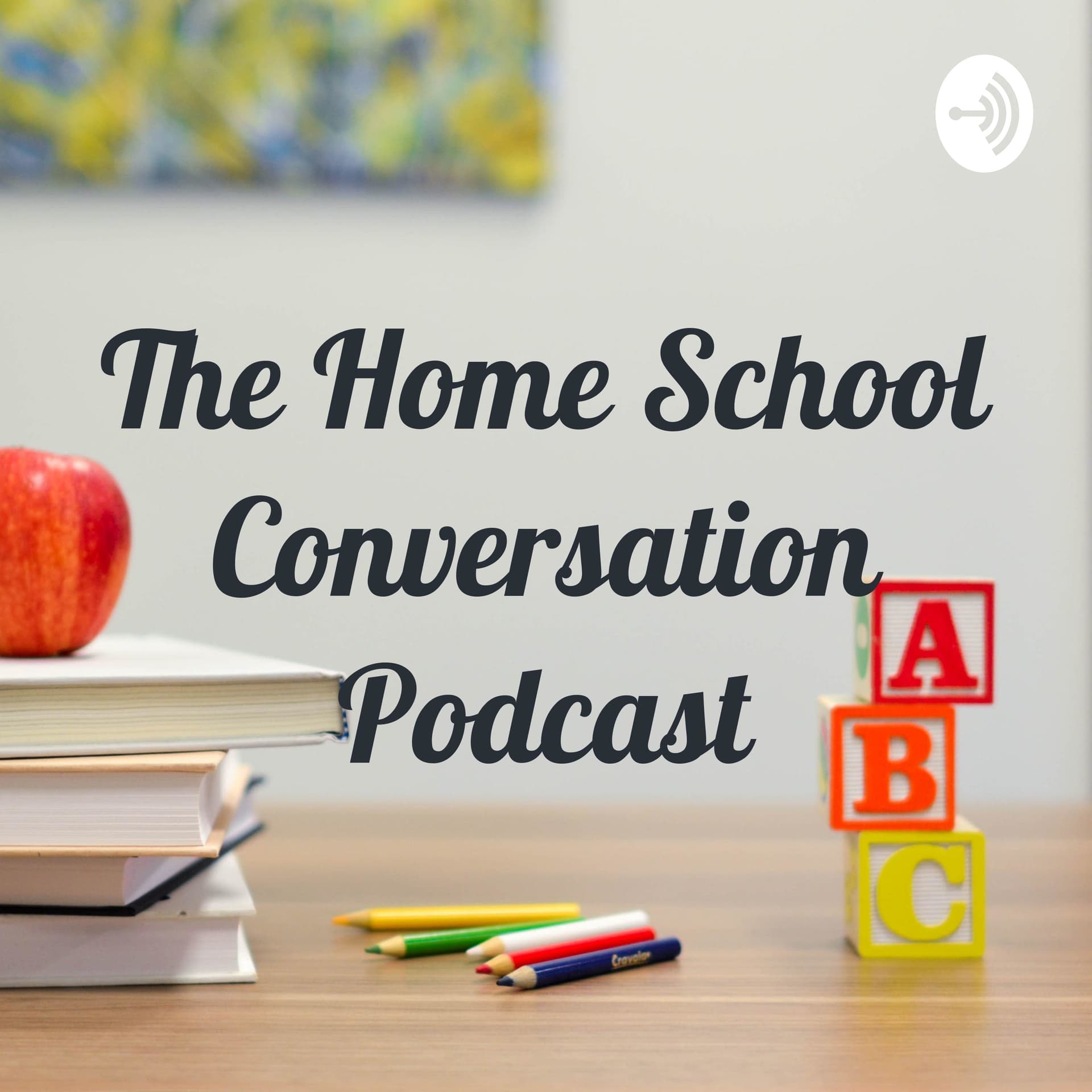 The Home School Conversation Podcast (Exploring the homeschool perspective) - Podcasts