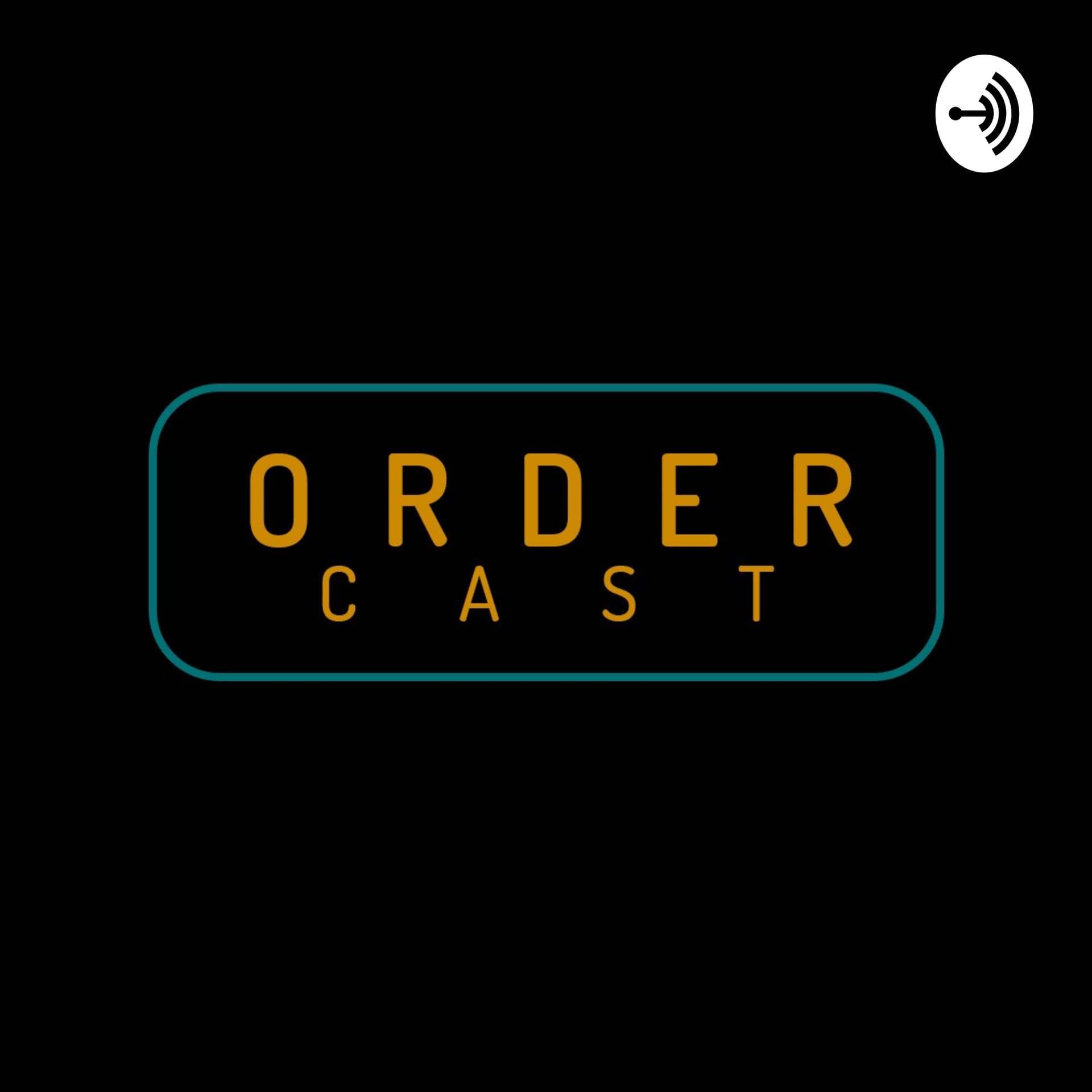OrderCast - Podcasts