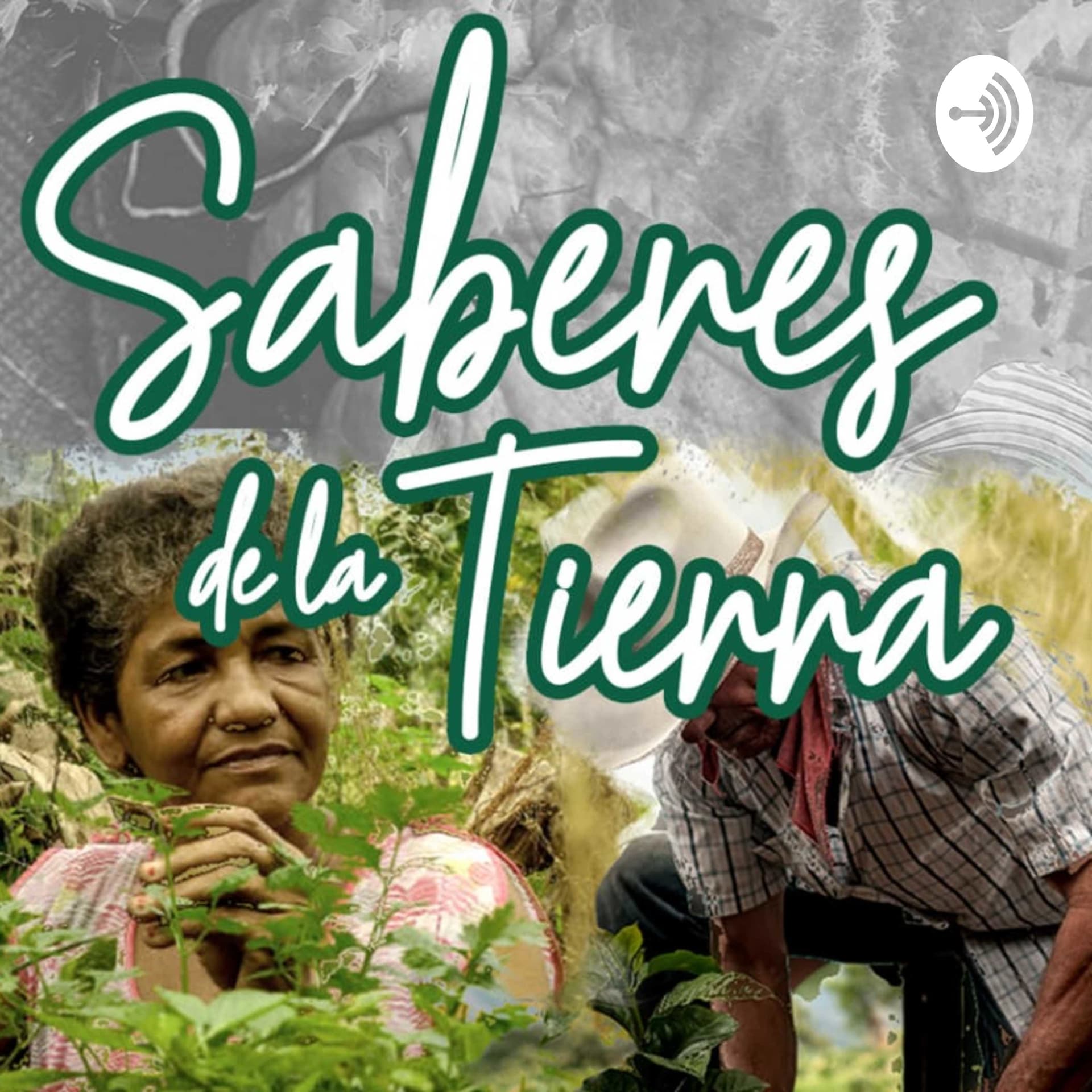Saberes de la Tierra - Podcasts