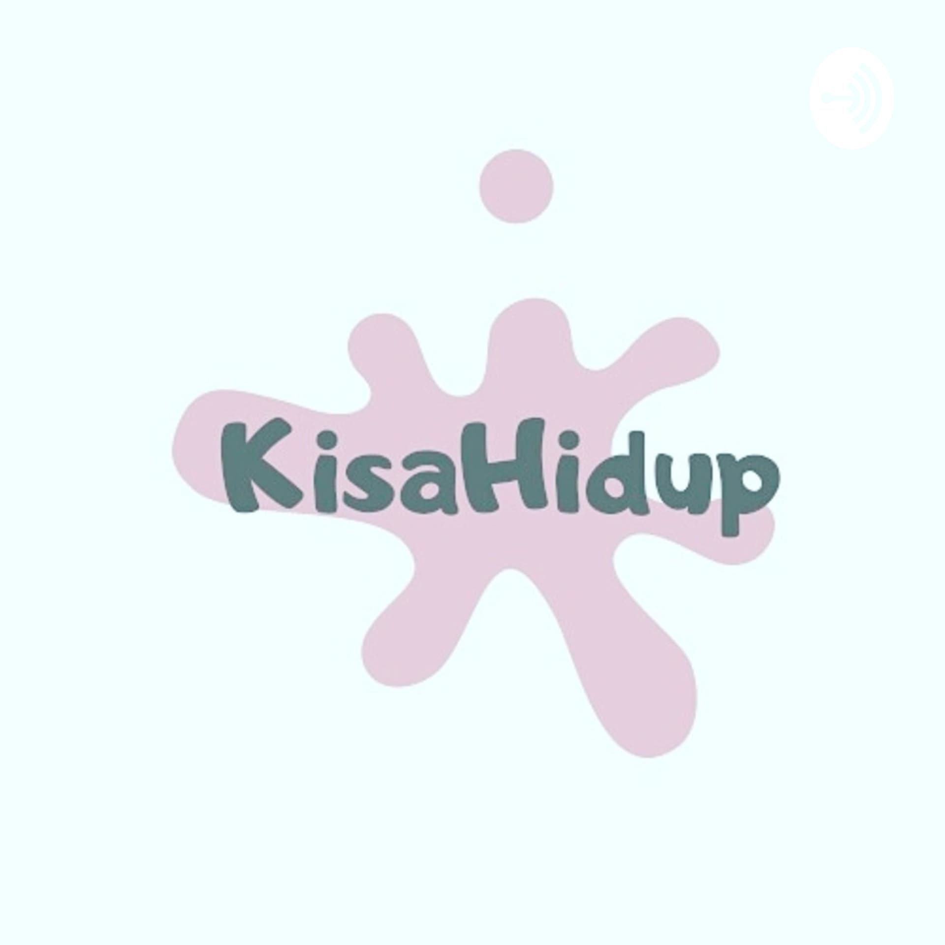 KisaHidup Podcast - Podcasts