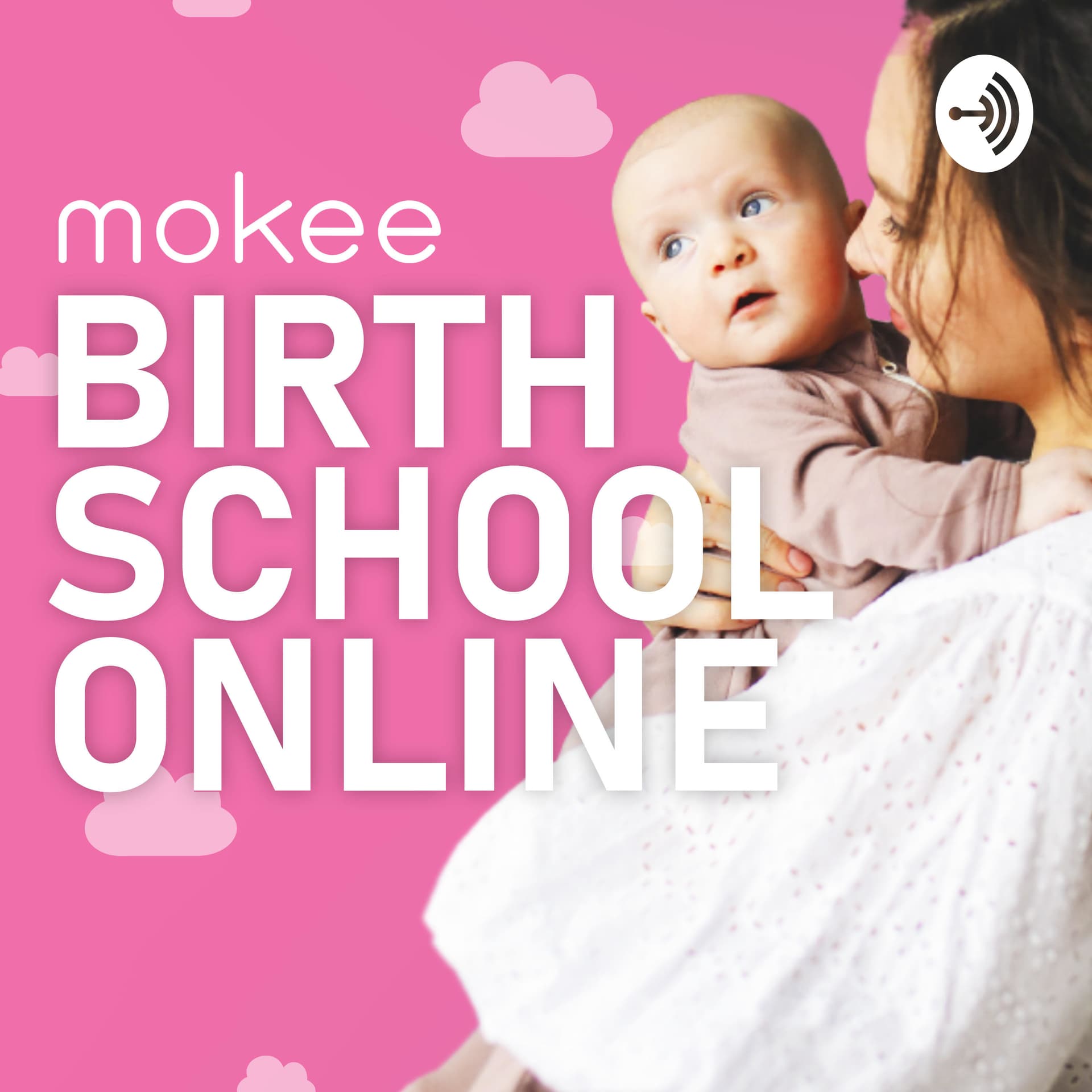 moKee Birth School online - Podcasts