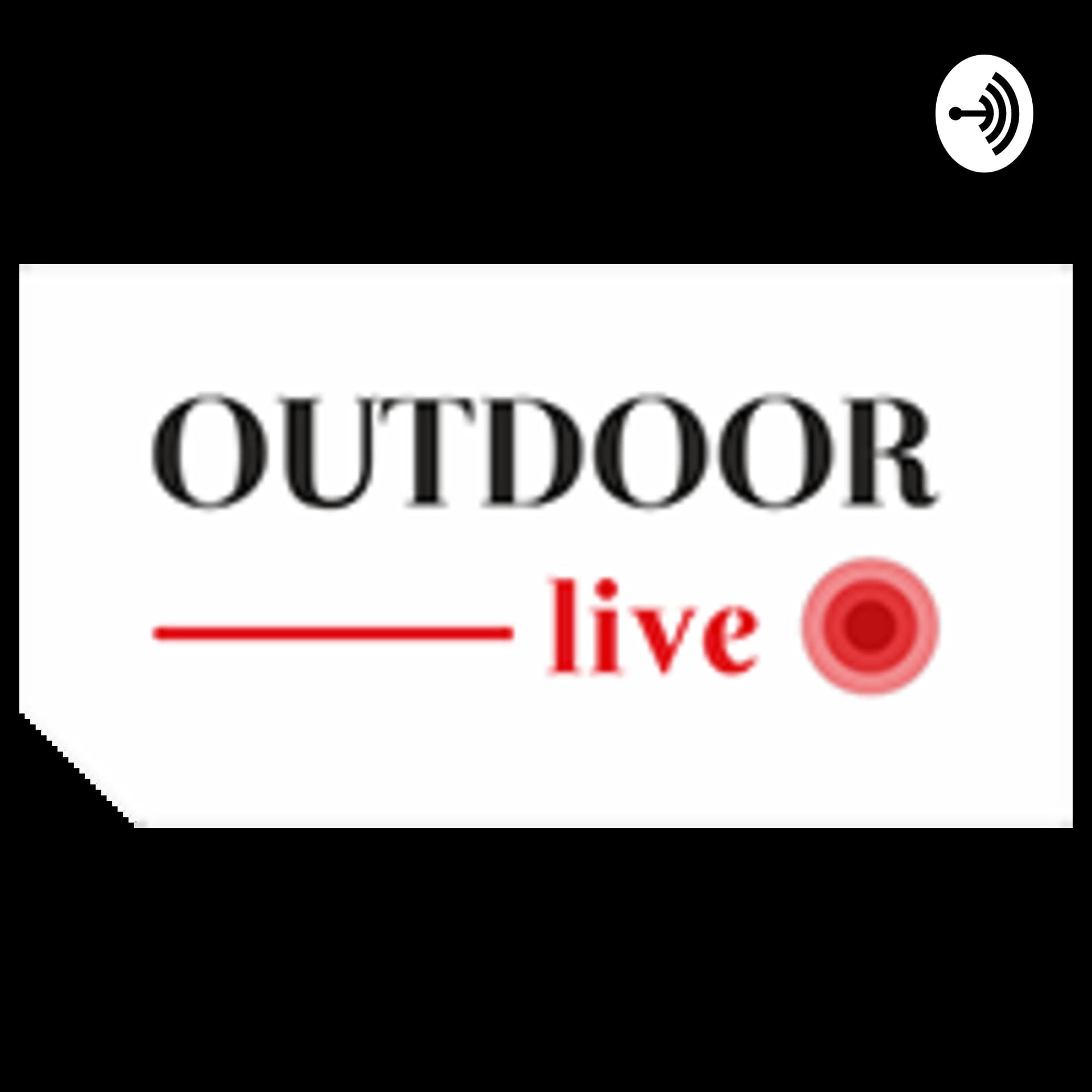 OUTDOOR live - Podcasts