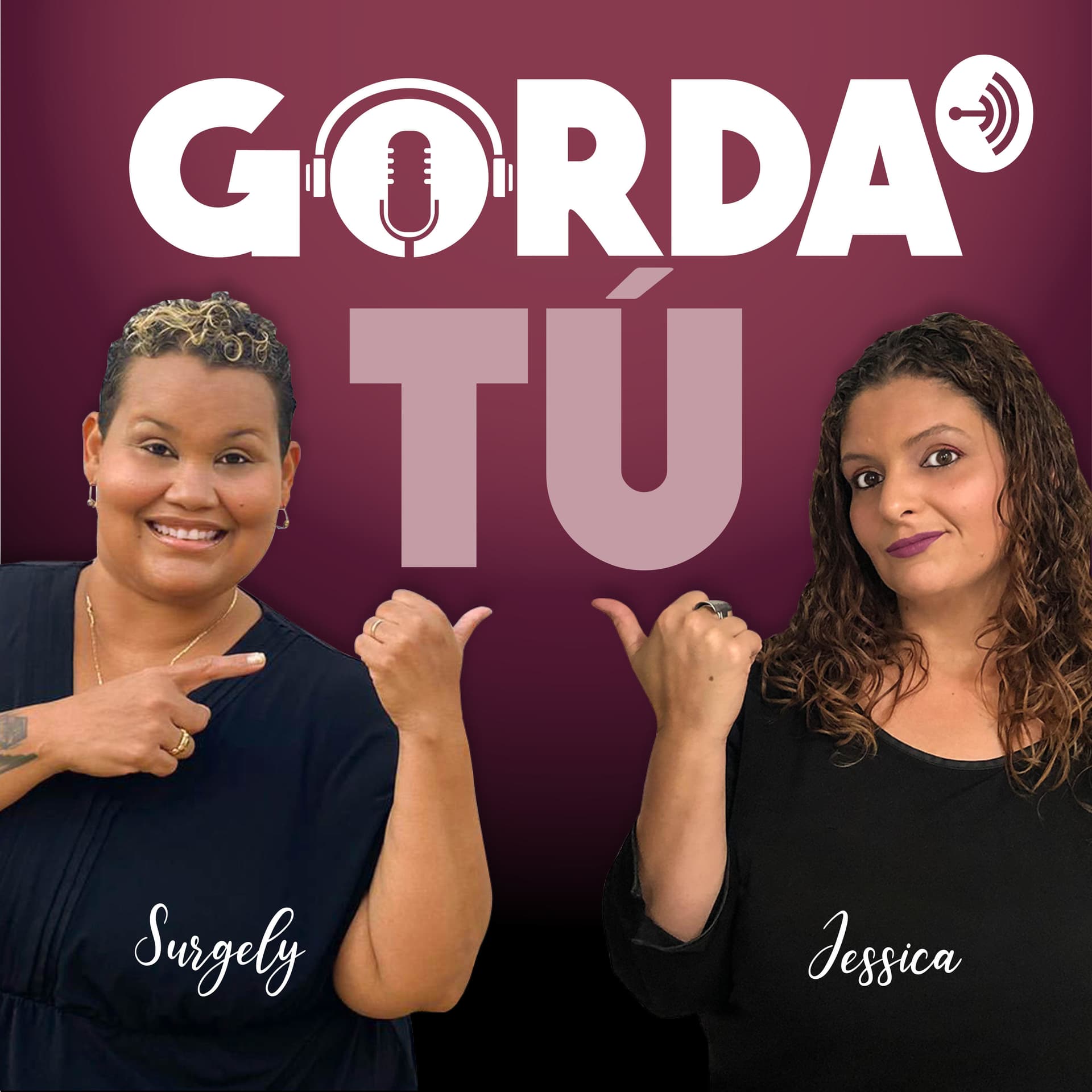 Gorda Tú - Podcasts