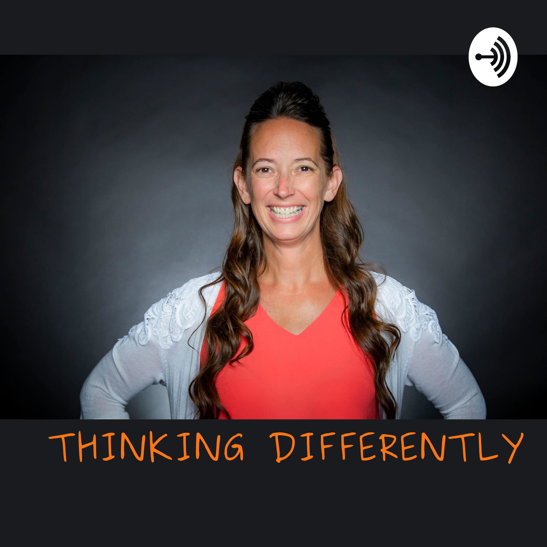 Thinking Differently with Kathie Rotz - Podcasts