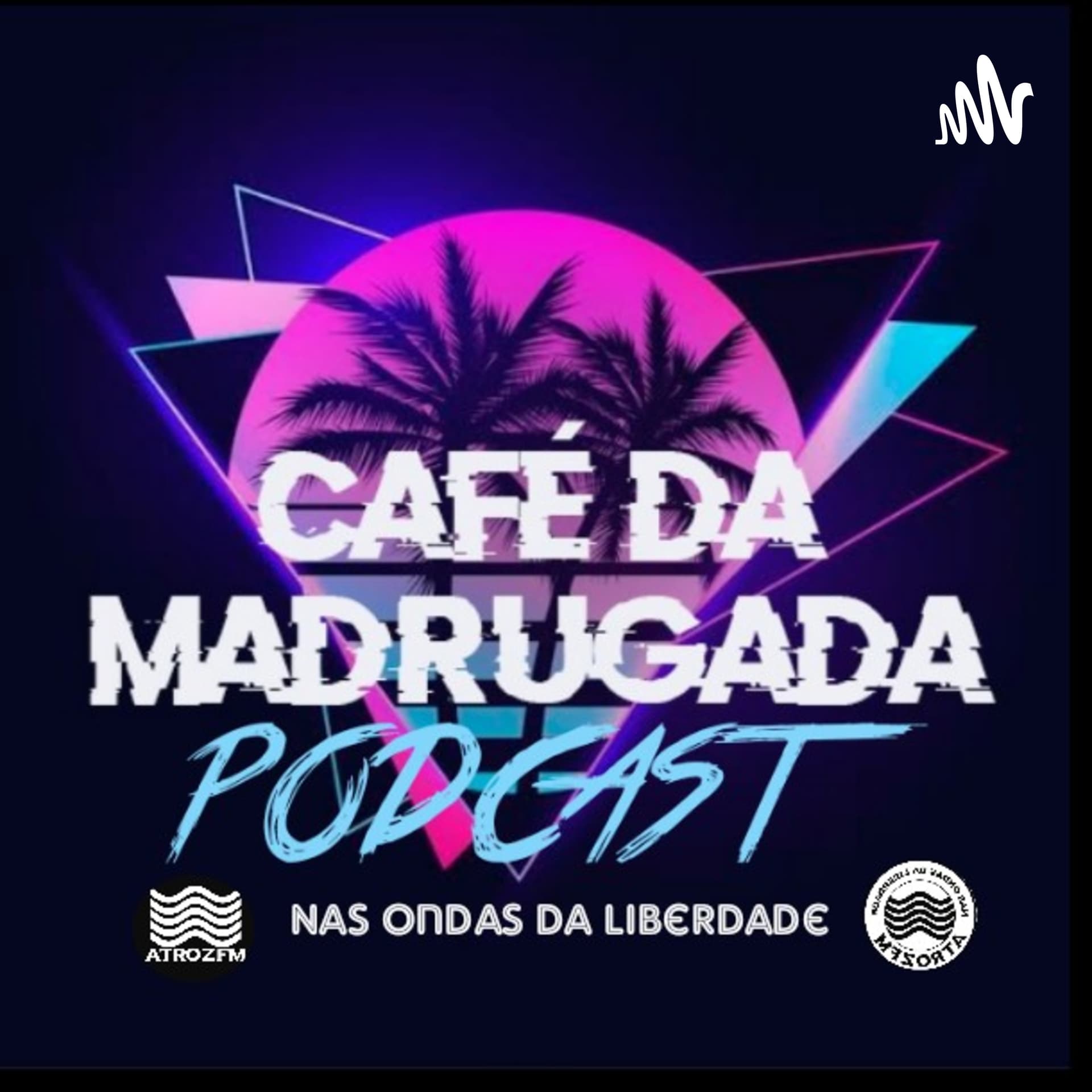 Café da Madrugada PODCAST - Podcasts