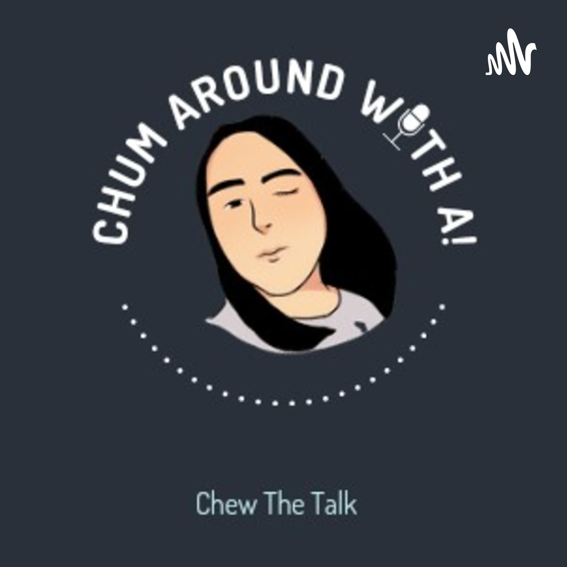 Chum Around With A!