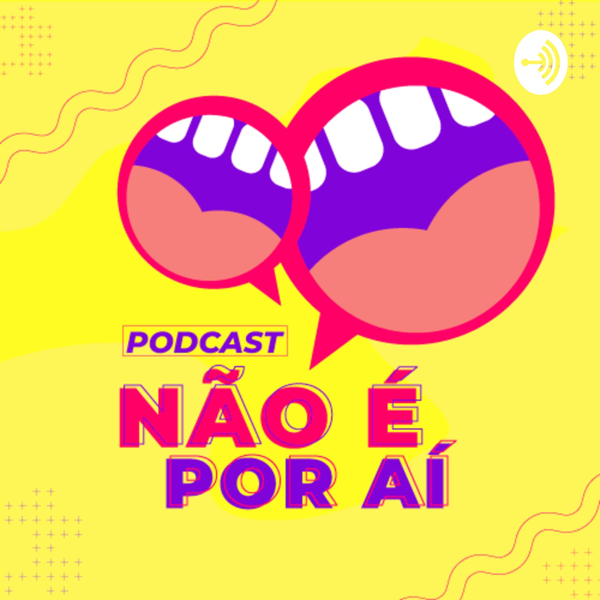 Não é por aí - Podcasts