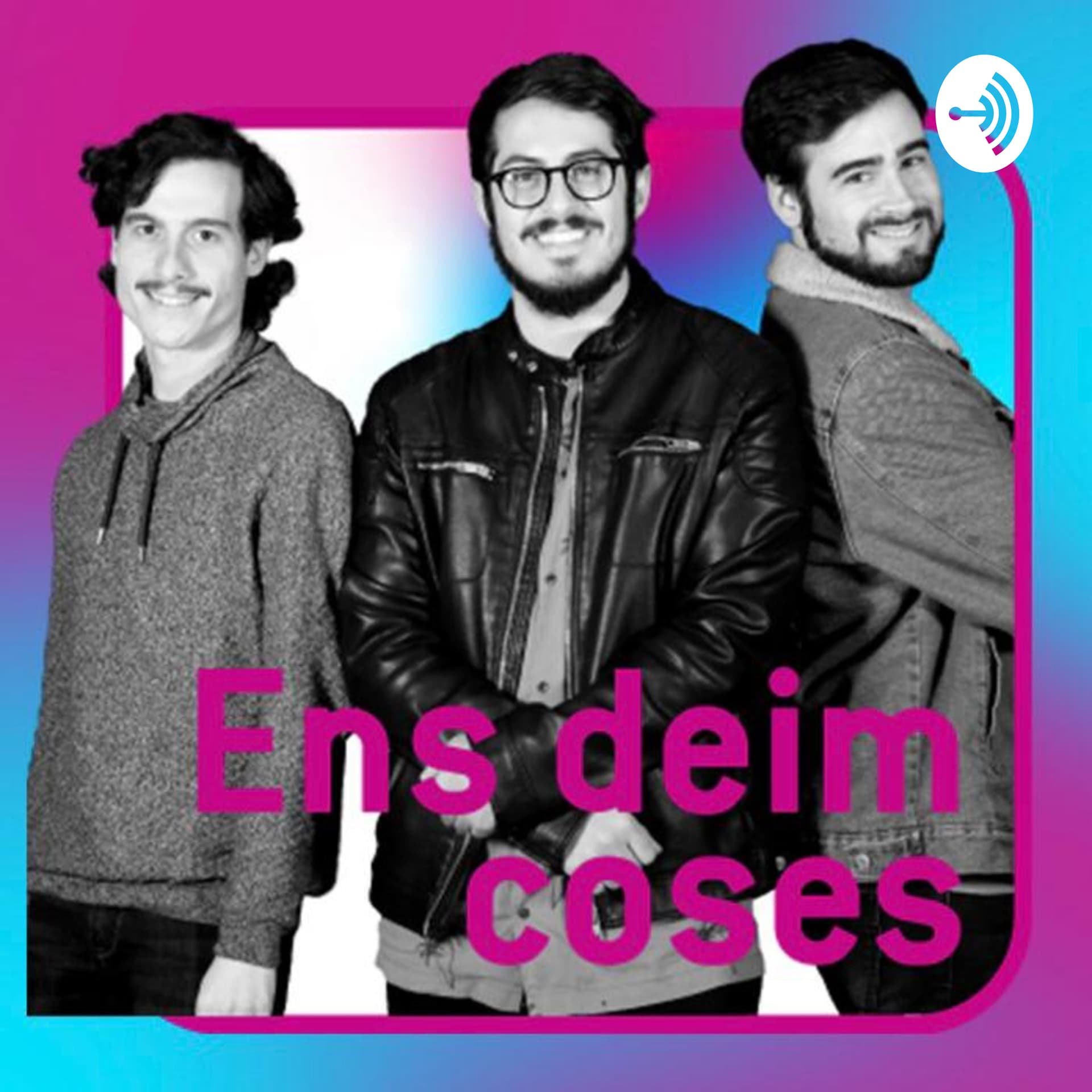 Ens deim Coses - Podcasts