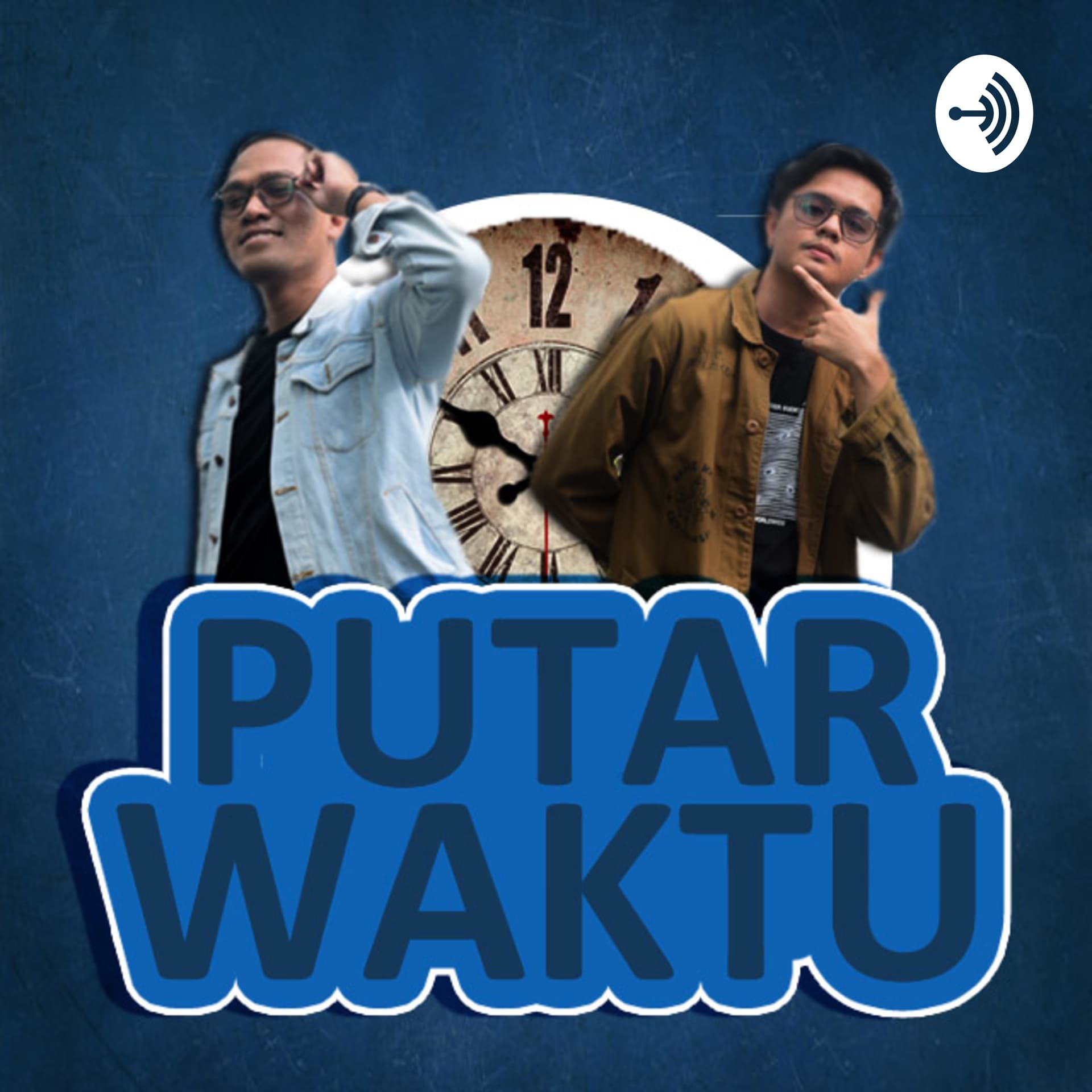 Putar Waktu - Podcasts
