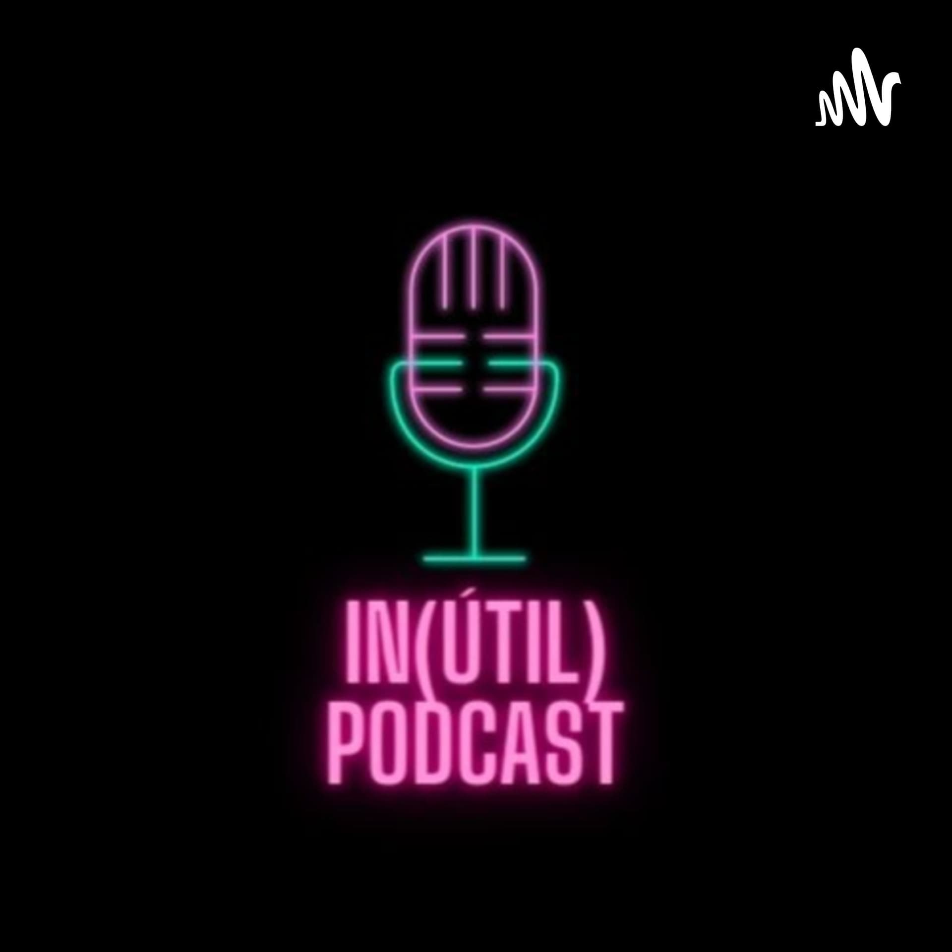 In(Útil) - Podcasts