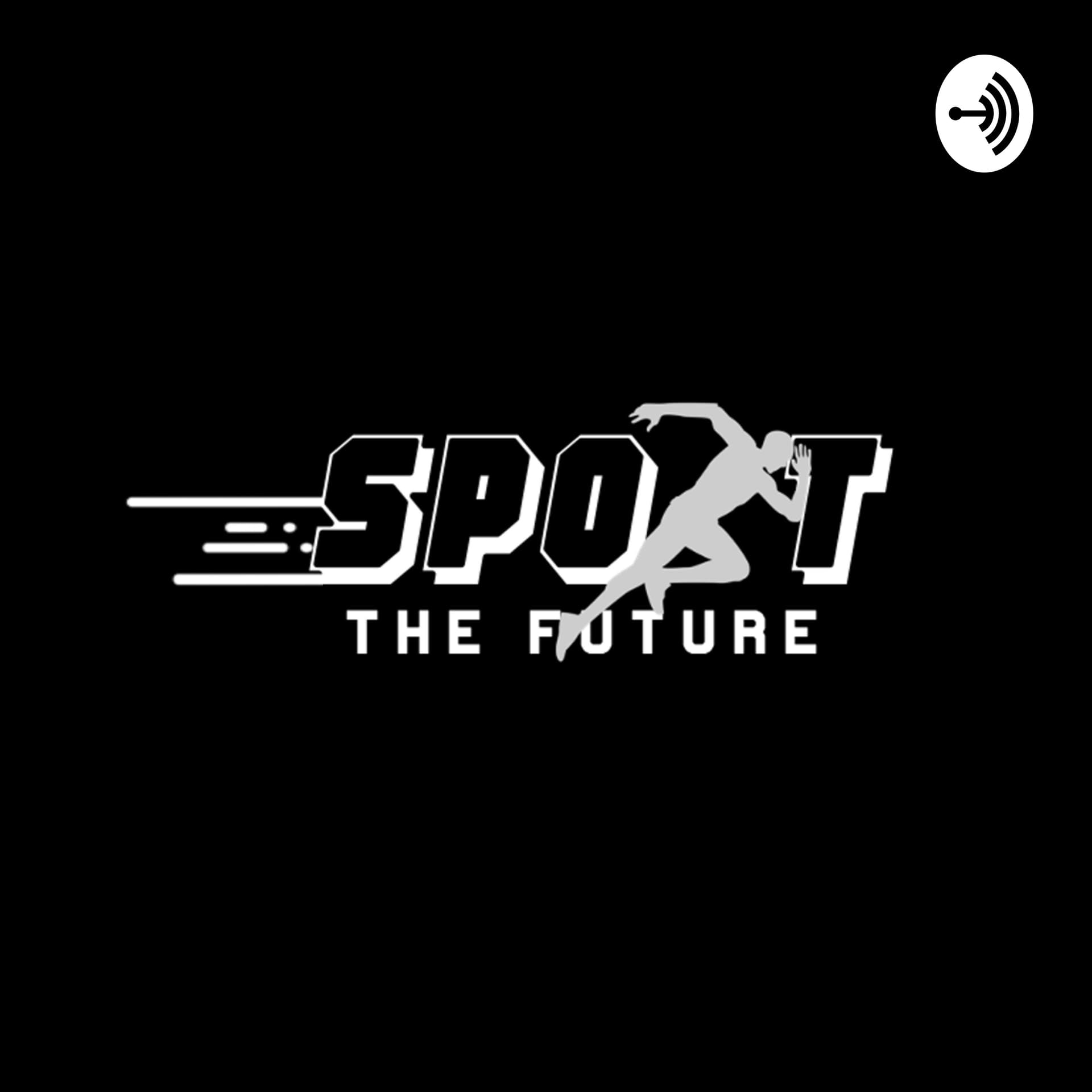 SPOrT THE FUTURE - Podcasts