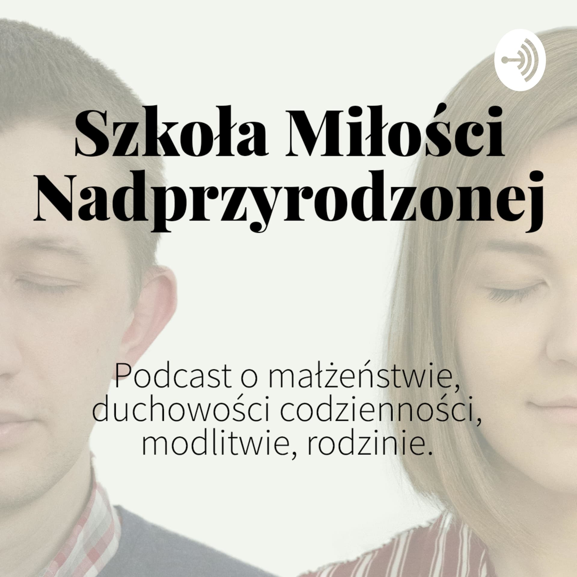 Szkoła Miłości Nadprzyrodzonej - Podcasts
