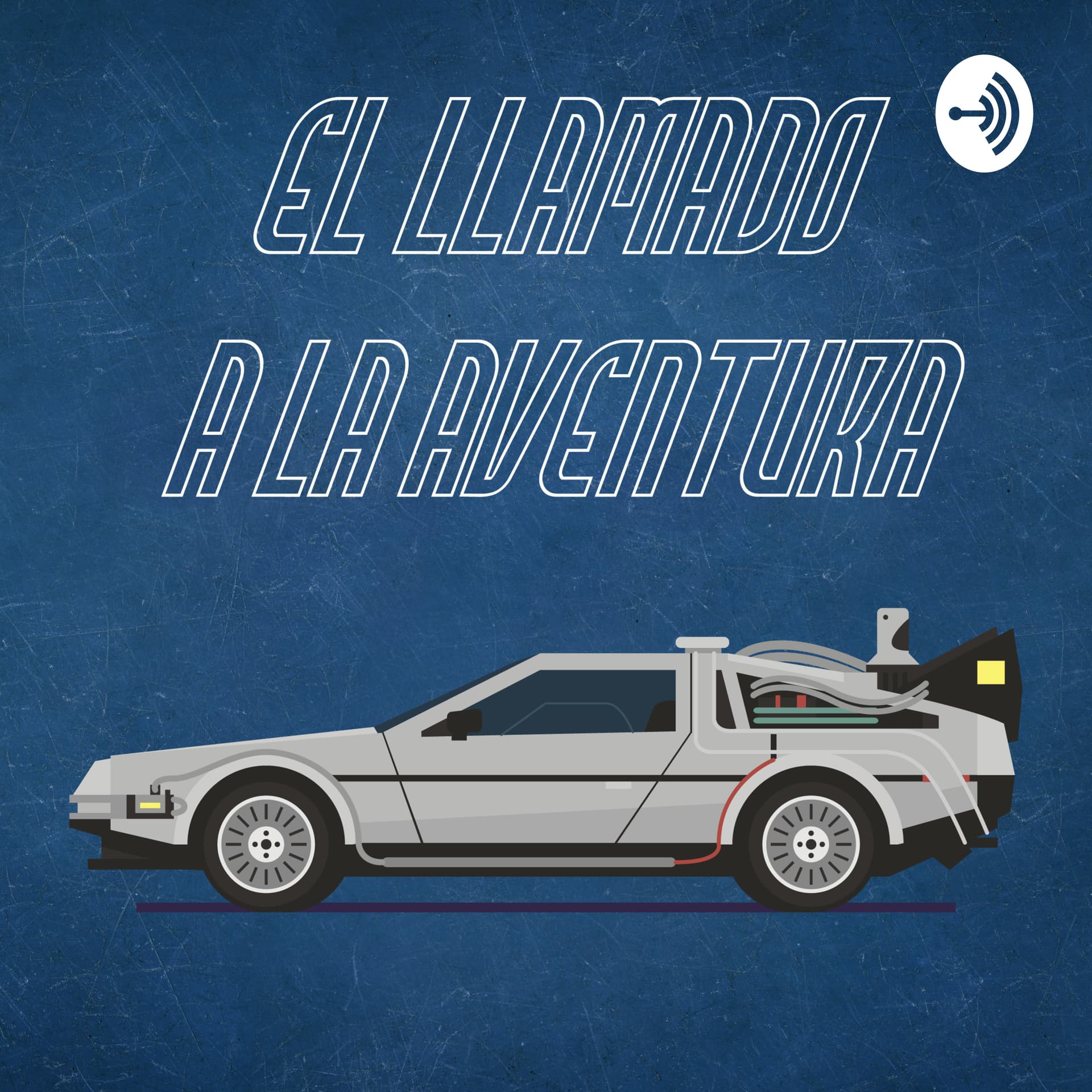 El llamado a la Aventura - Podcasts