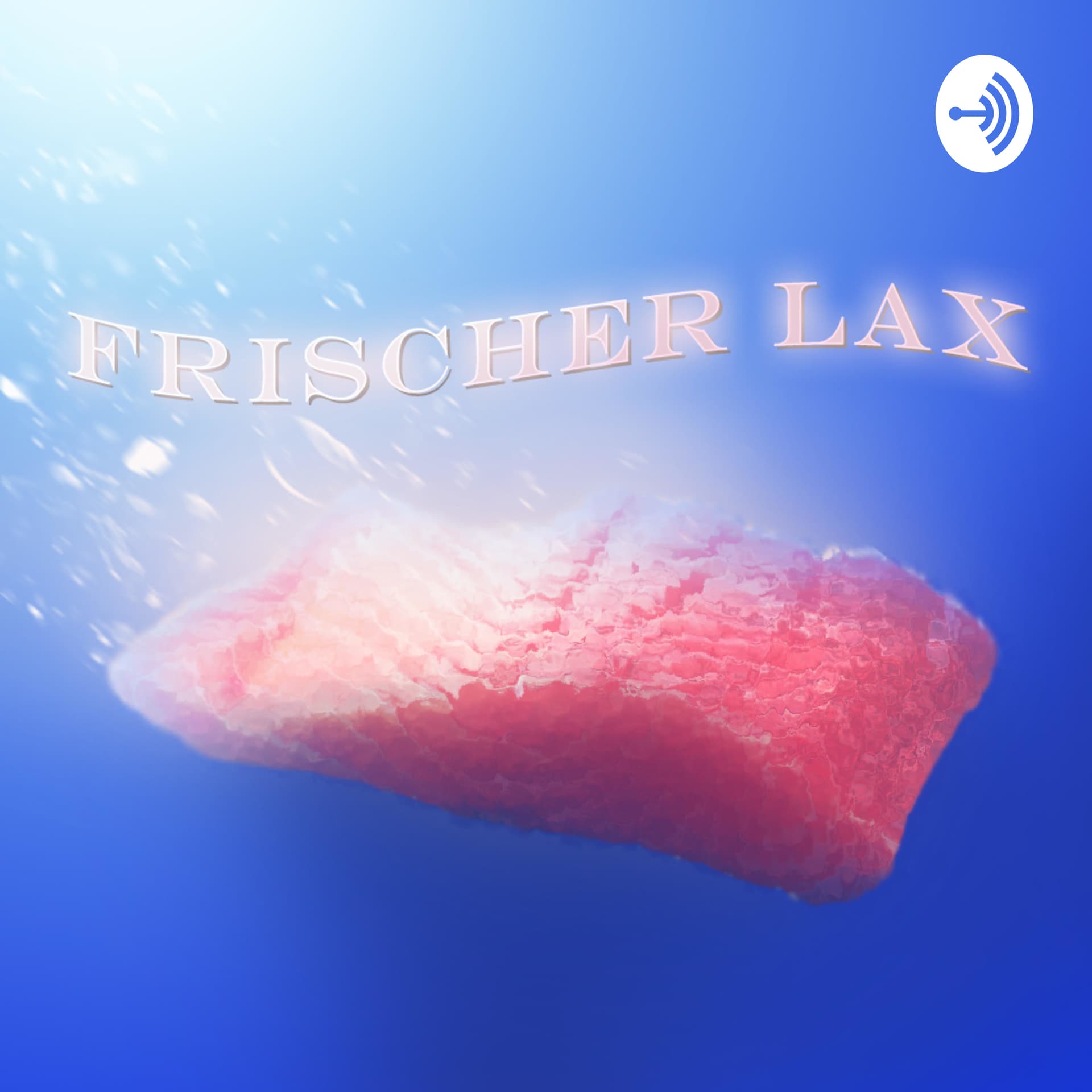 Frischer Lax - Podcasts