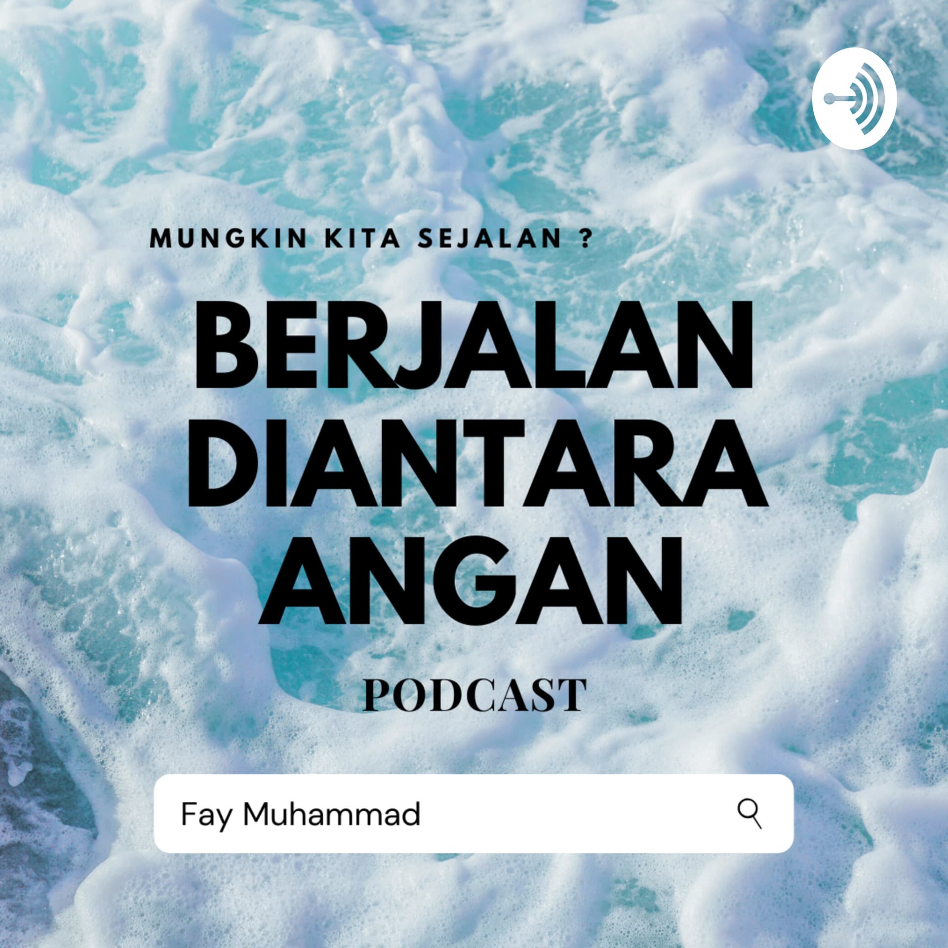 Berjalan Diantara Angan - Podcasts