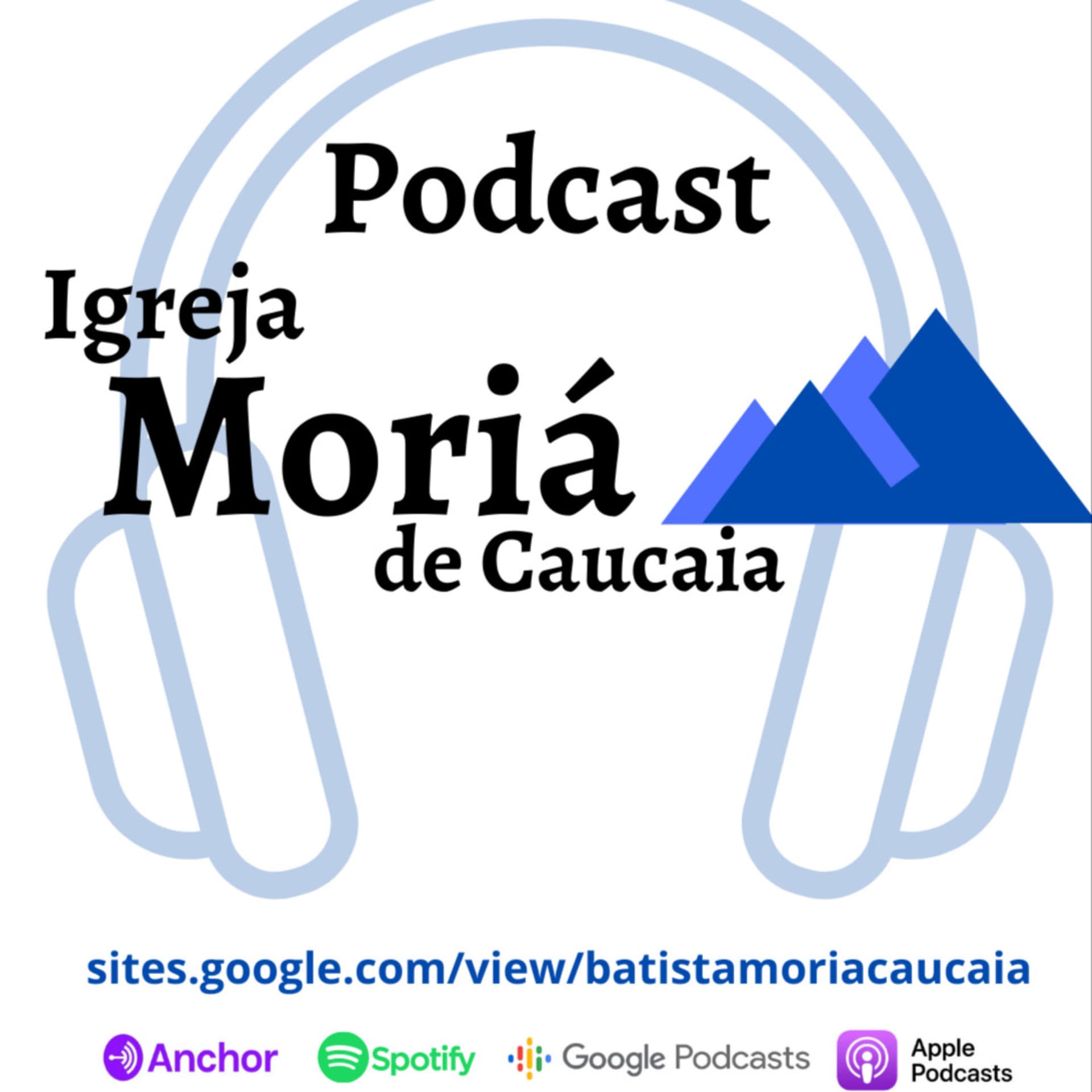 Igreja Batista Moriá Caucaia - Podcasts