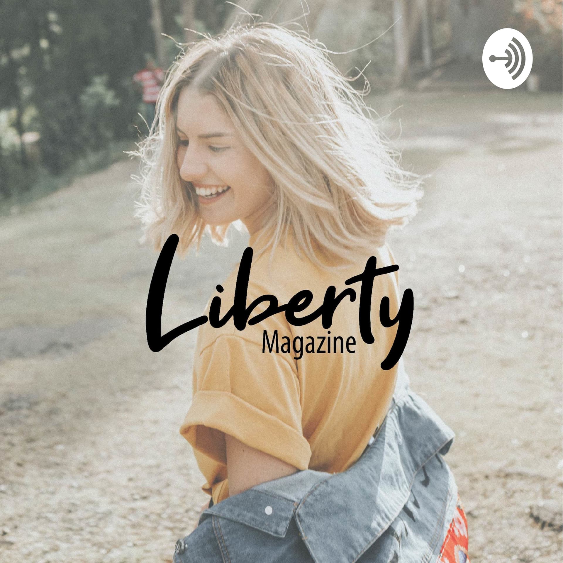 Liberty Magazine - Podcasts