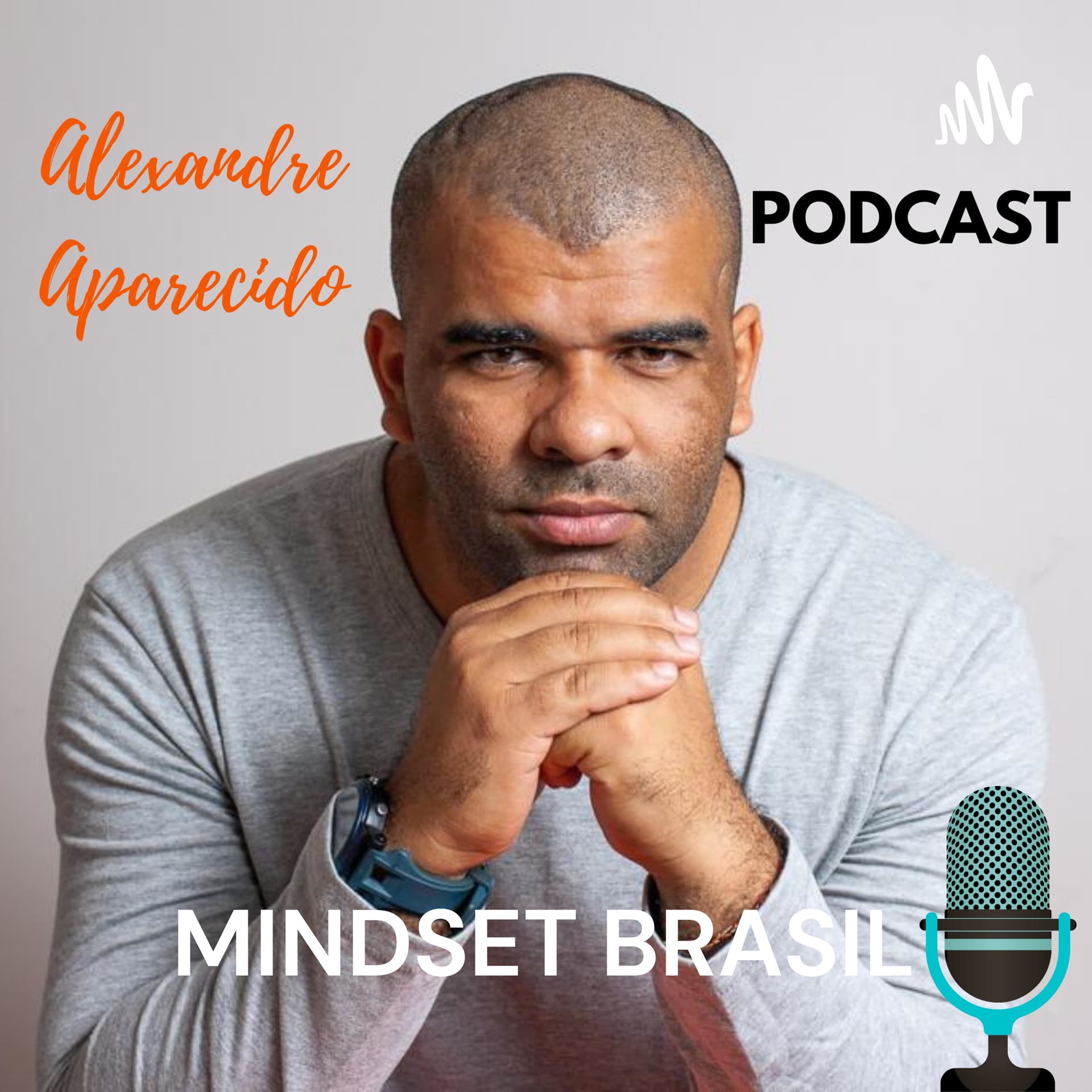 ALEXANDRE APARECIDO - INTELIGÊNCIA EMOCIONAL NA PRÁTICA - Podcasts