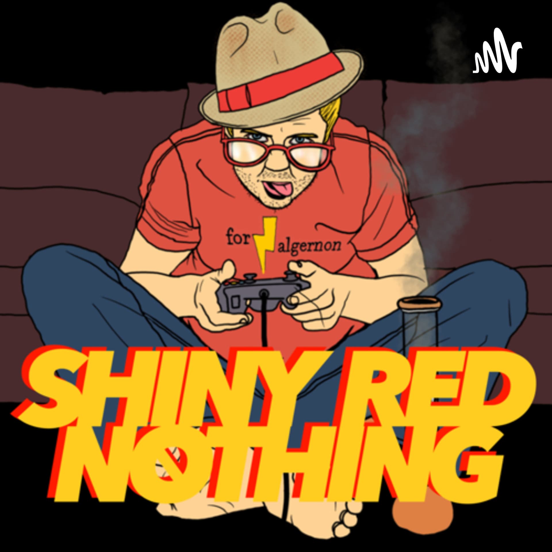 Shiny Red Nothing - Podcasts