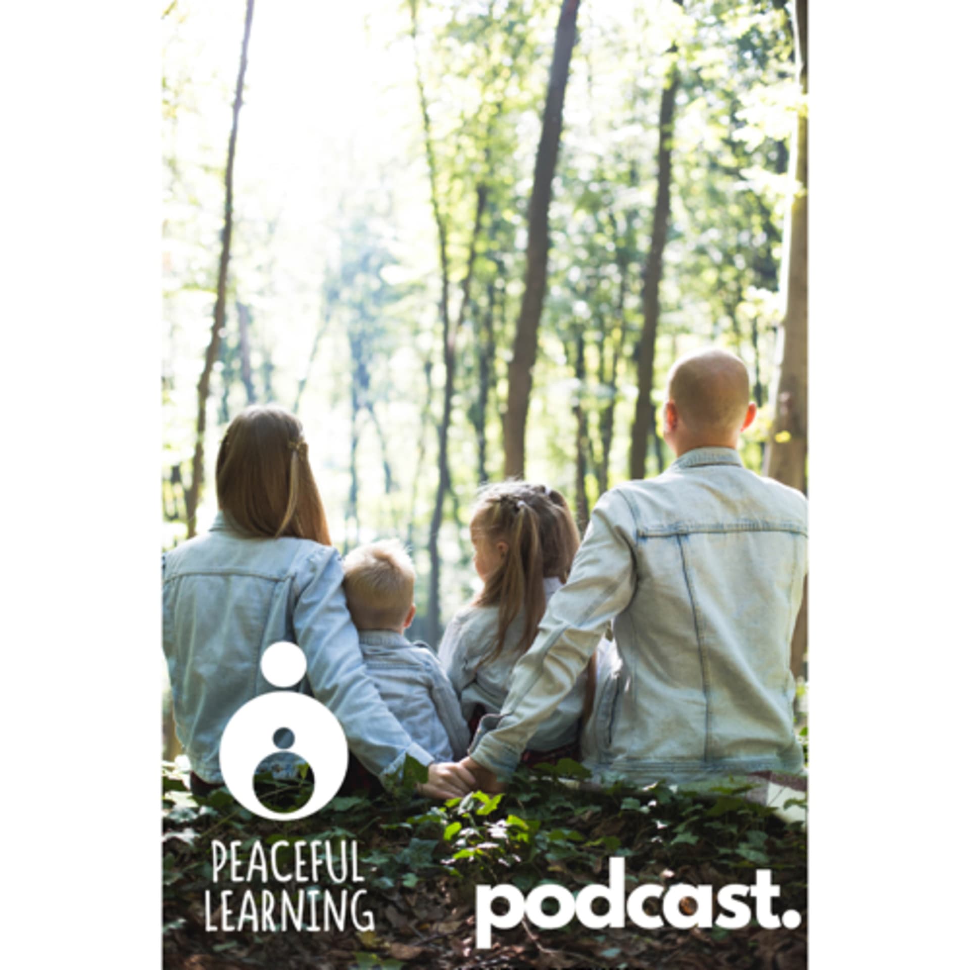 Peaceful Learning Podcast - Podcasts