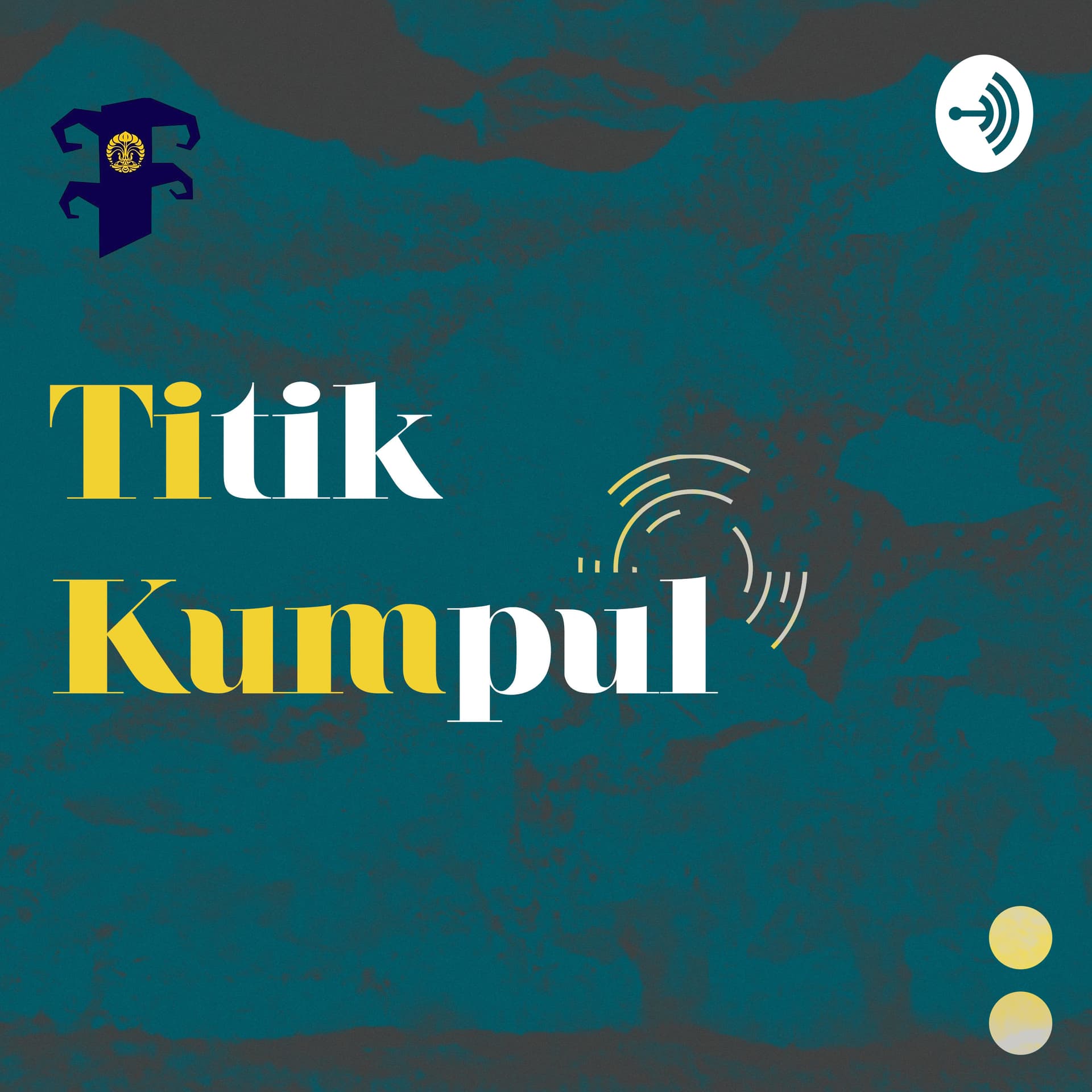 Titik Kumpul (TiKum) - Podcasts