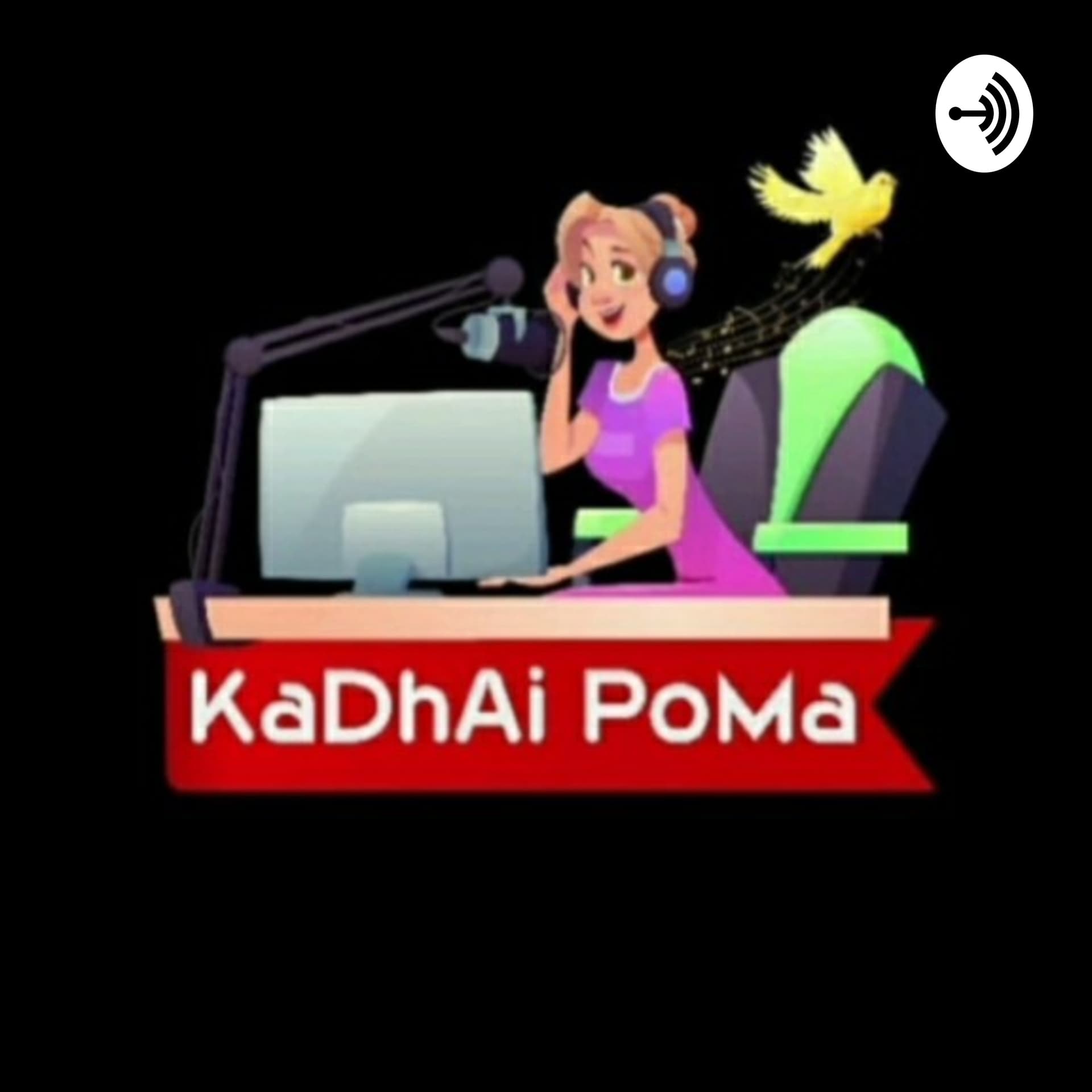 Kadhaipoma-tamil Podcast - Podcasts